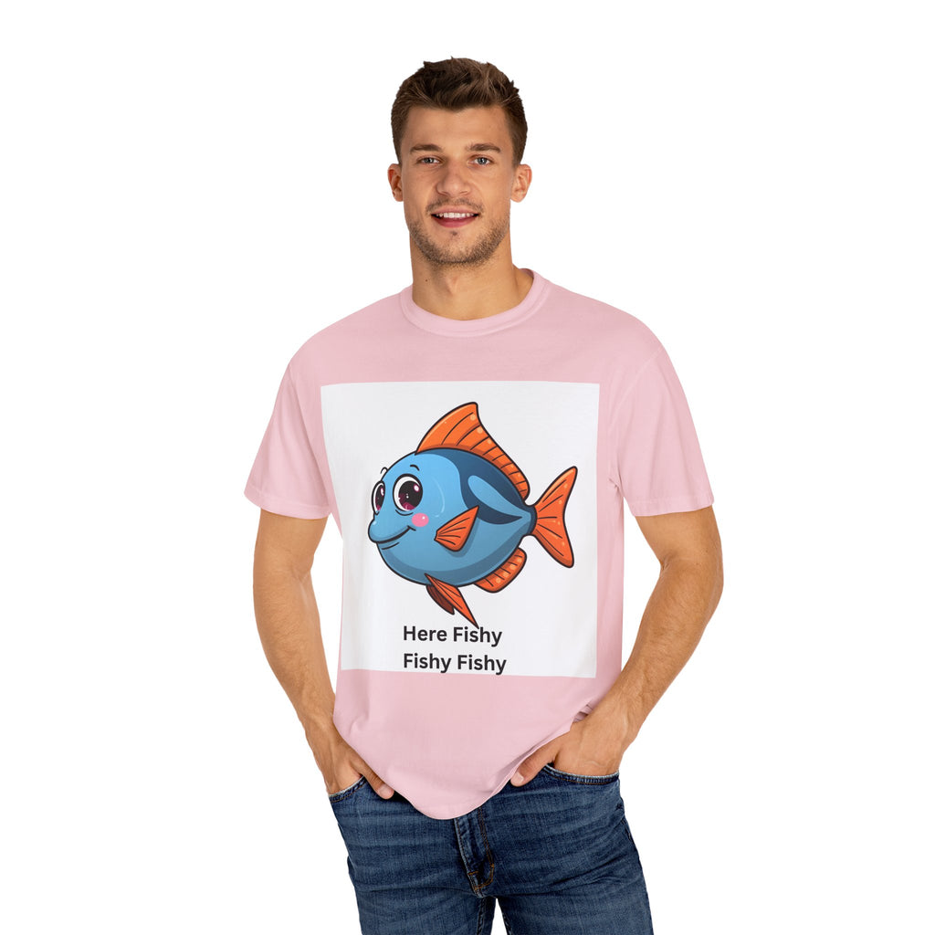 Here Fishy Fishy Fishy Unisex Garment-Dyed T-shirt