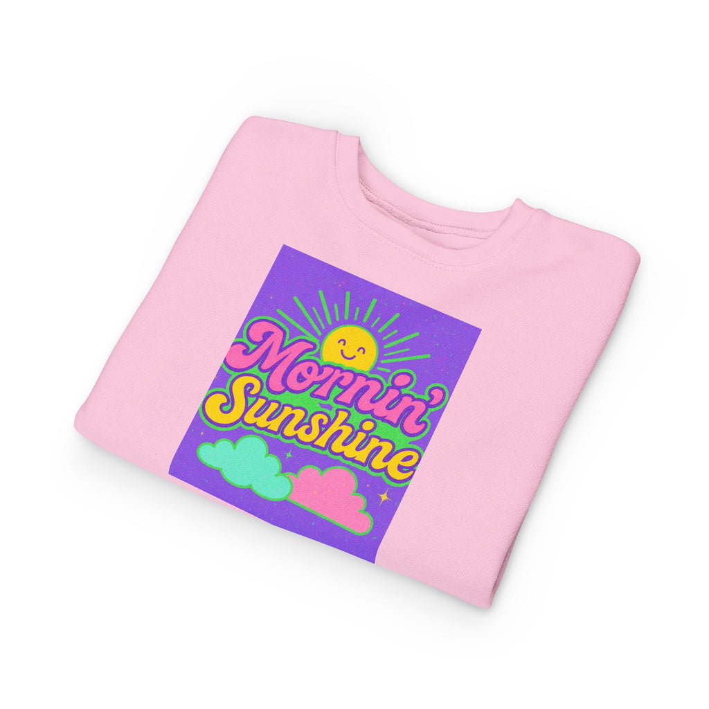 Mornin Sunshine Toddler Sweatshirt
