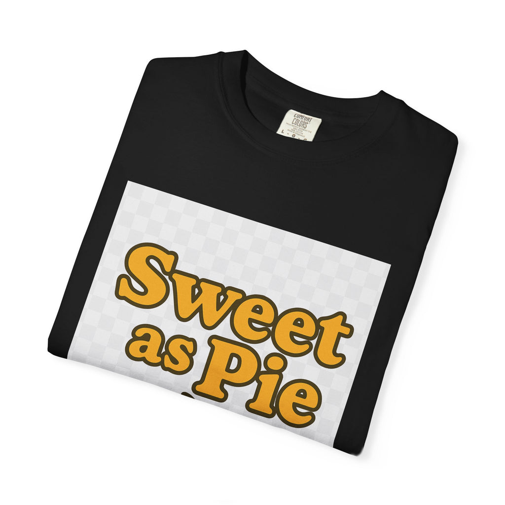 Sweet as Pie Unisex T-Shirt