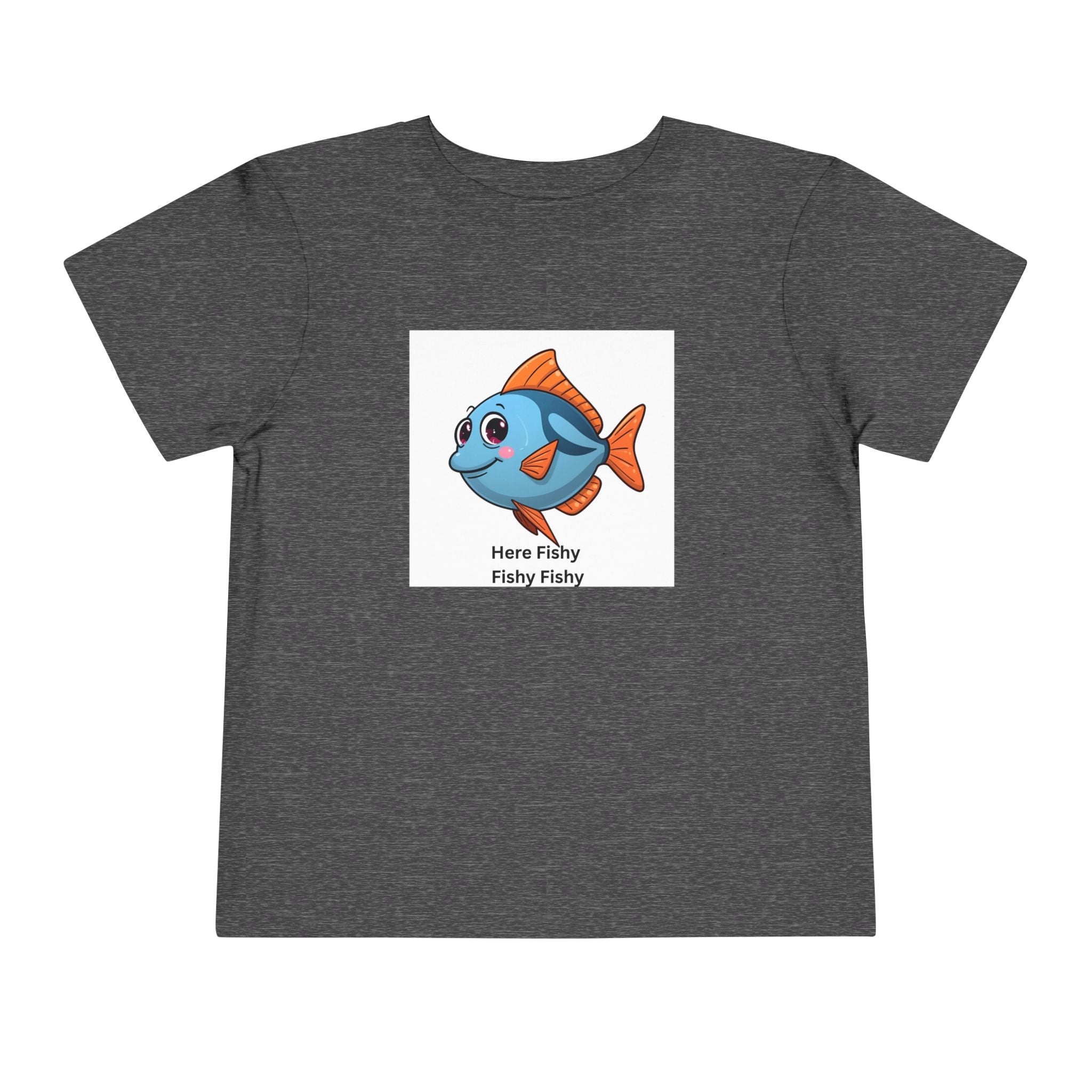 Here Fishy Fishy Fishy Toddler Short Sleeve Tee