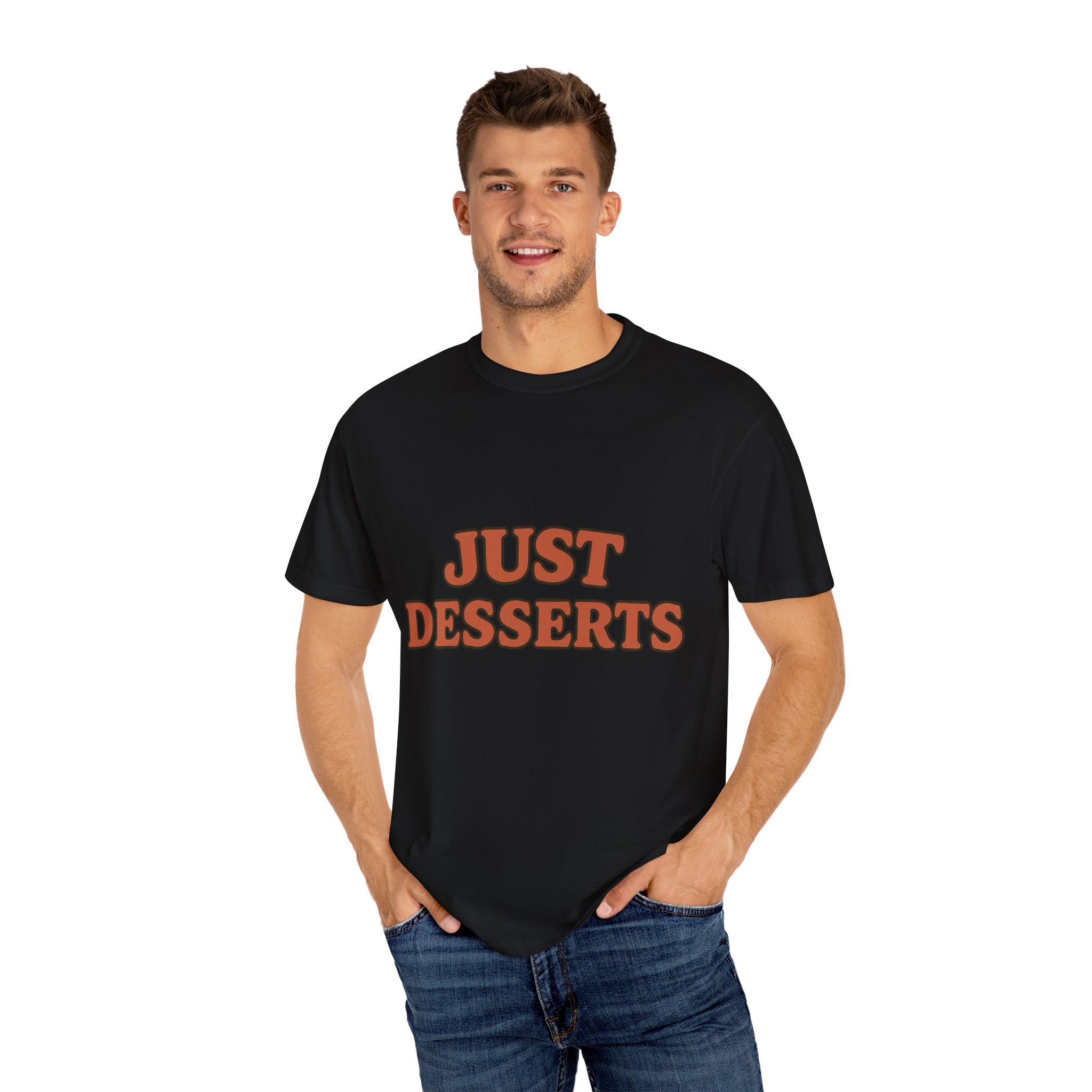 Just Desserts Unisex Garment-Dyed T-Shirt