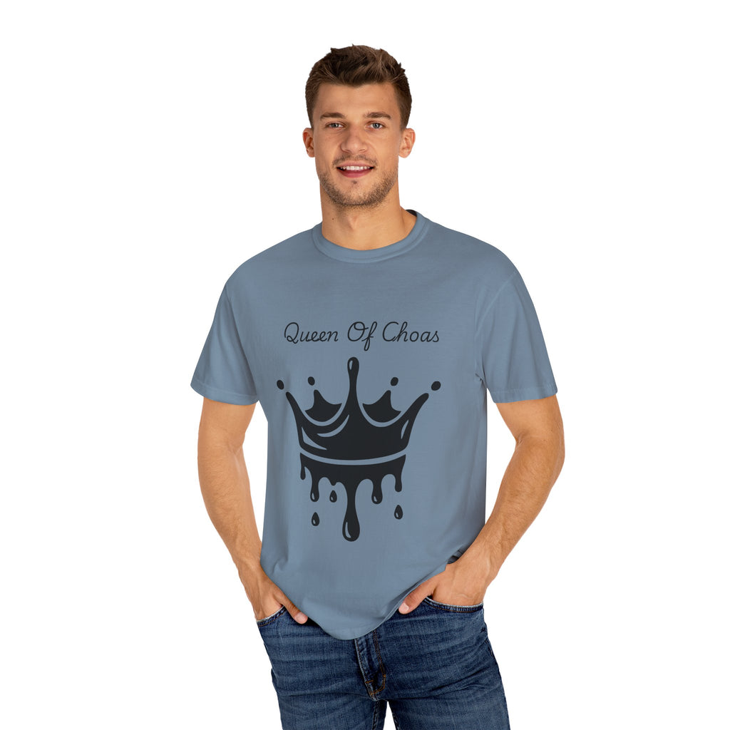 Queen of Chaos Unisex Garment-Dyed T-Shirt, Gift for Her, Casual Wear, Birthday Gift, Trendy Graphic Tee, Fun Statement Shirt