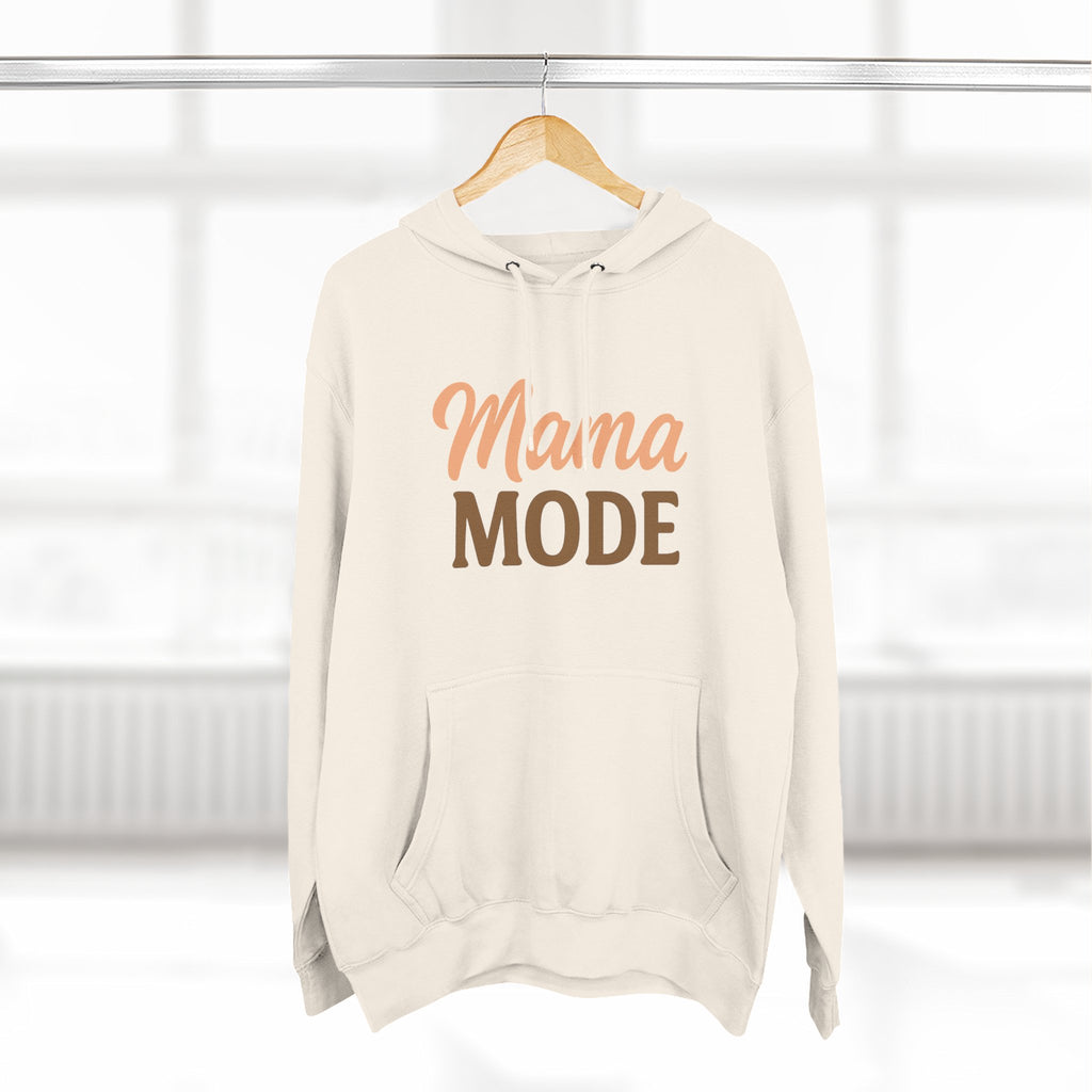 Mama Mode Hoodie — Cozy Casual Fleece Sweatshirt for Moms