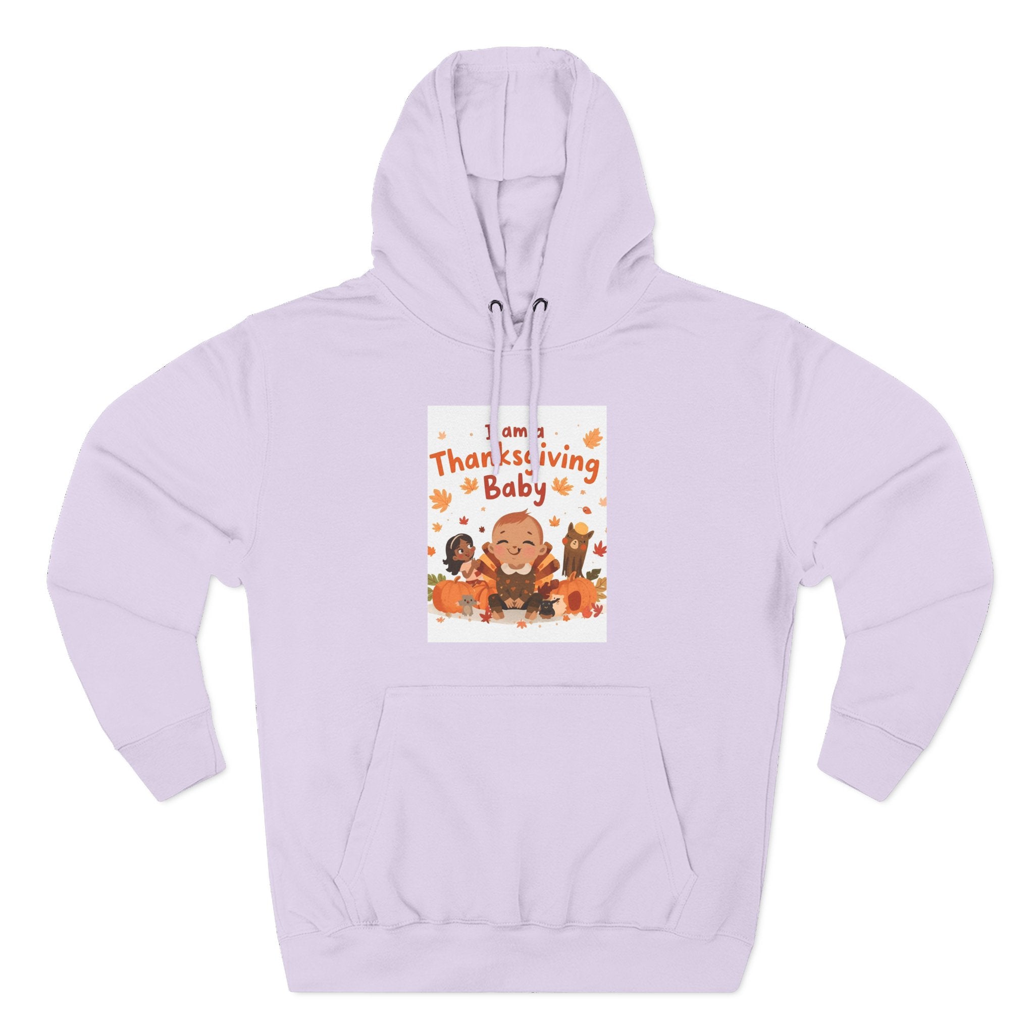 I Am A Thanksgiving Baby Three-Panel Fleece Hoodie
