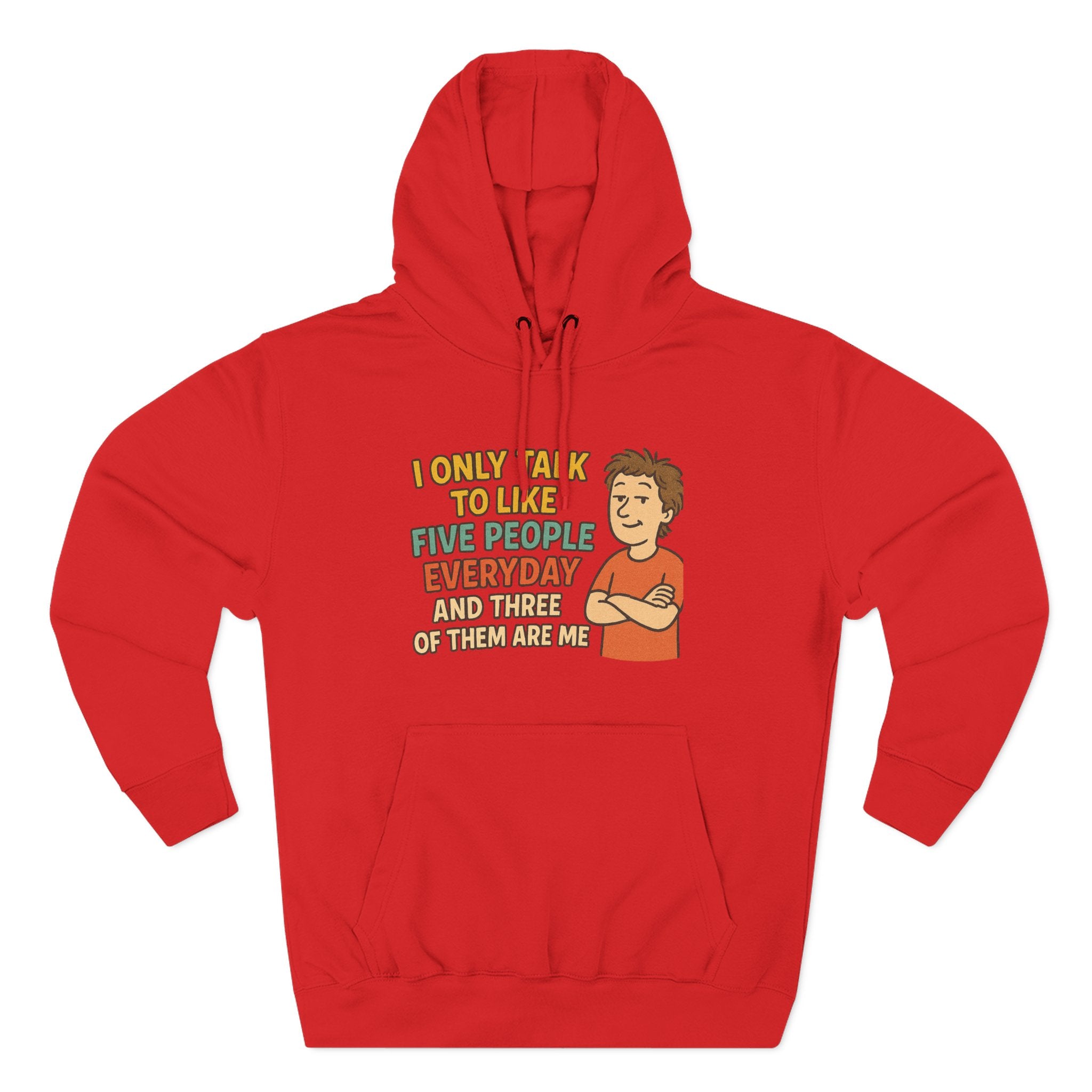Introvert Humor Hoodie - I Only Talk to Like Five People Everyday
