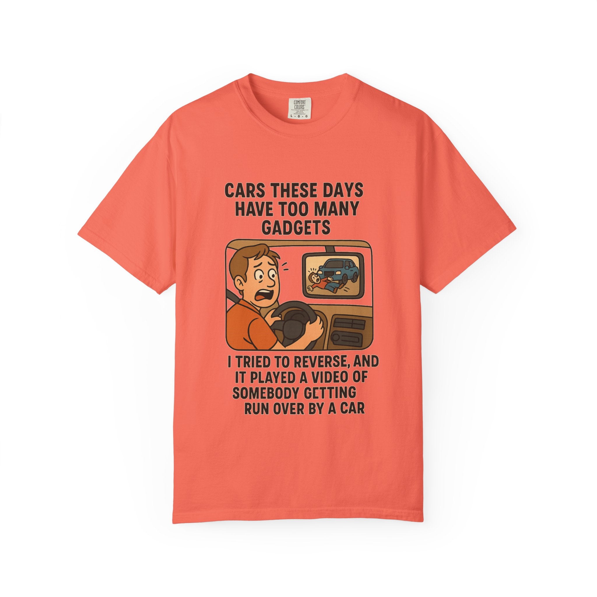 Humorous Unisex T-Shirt: "Cars These Days Have Too Many Gadgets"