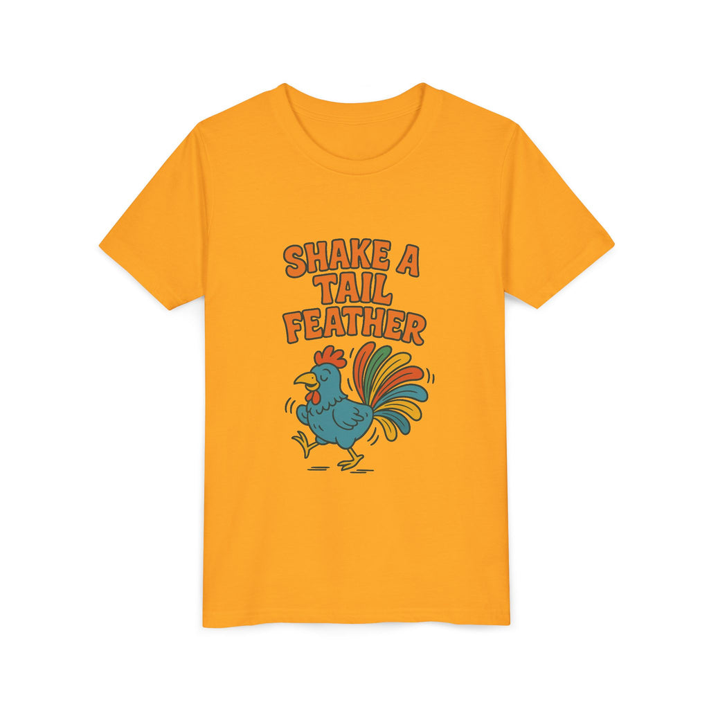 Shake A Tail Feather Youth Short Sleeve Tee