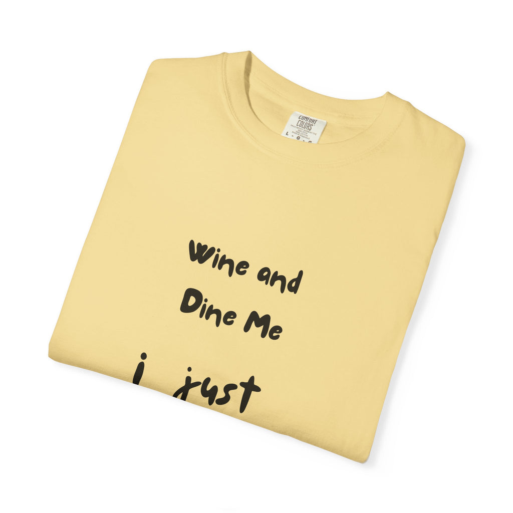 Wine & Dine Unisex T-Shirt: Casual Humor Tee for Parties, Gifts, or Everyday Wear – Fun Statement Shirt