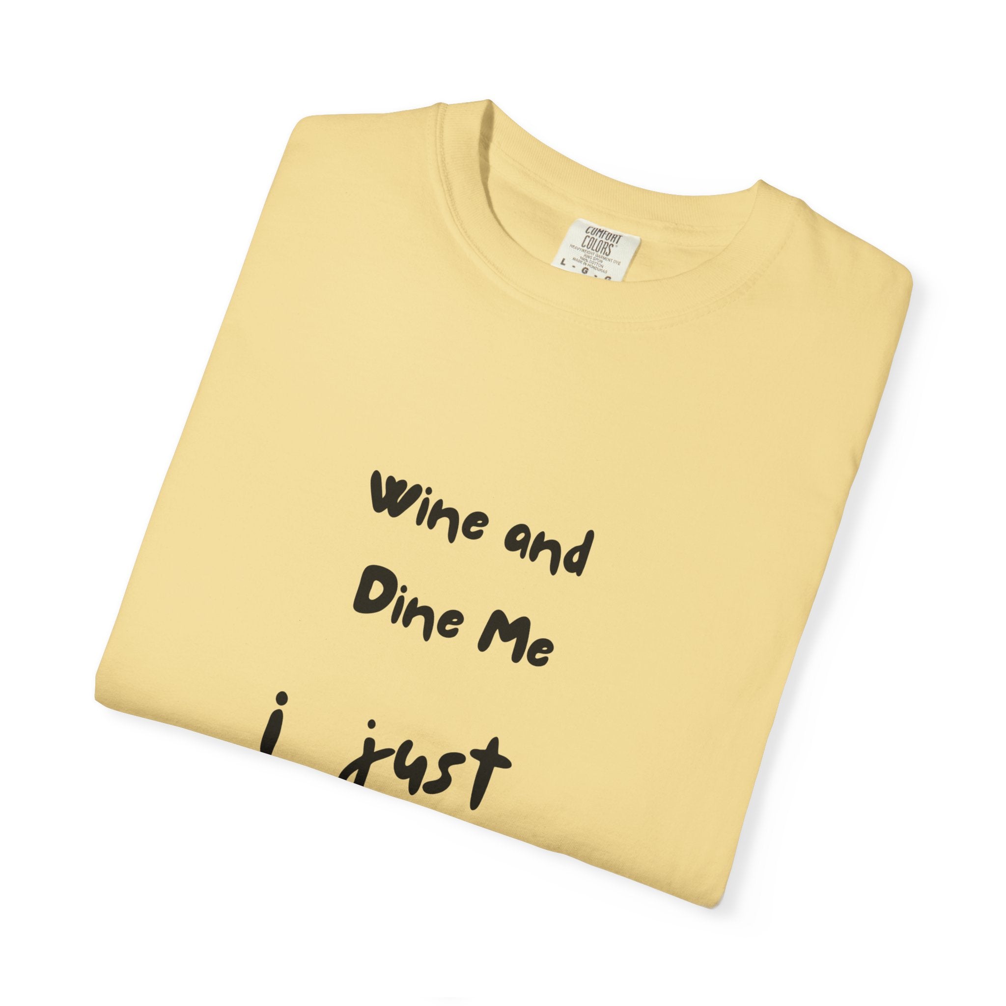 Wine & Dine Unisex T-Shirt: Casual Humor Tee for Parties, Gifts, or Everyday Wear – Fun Statement Shirt