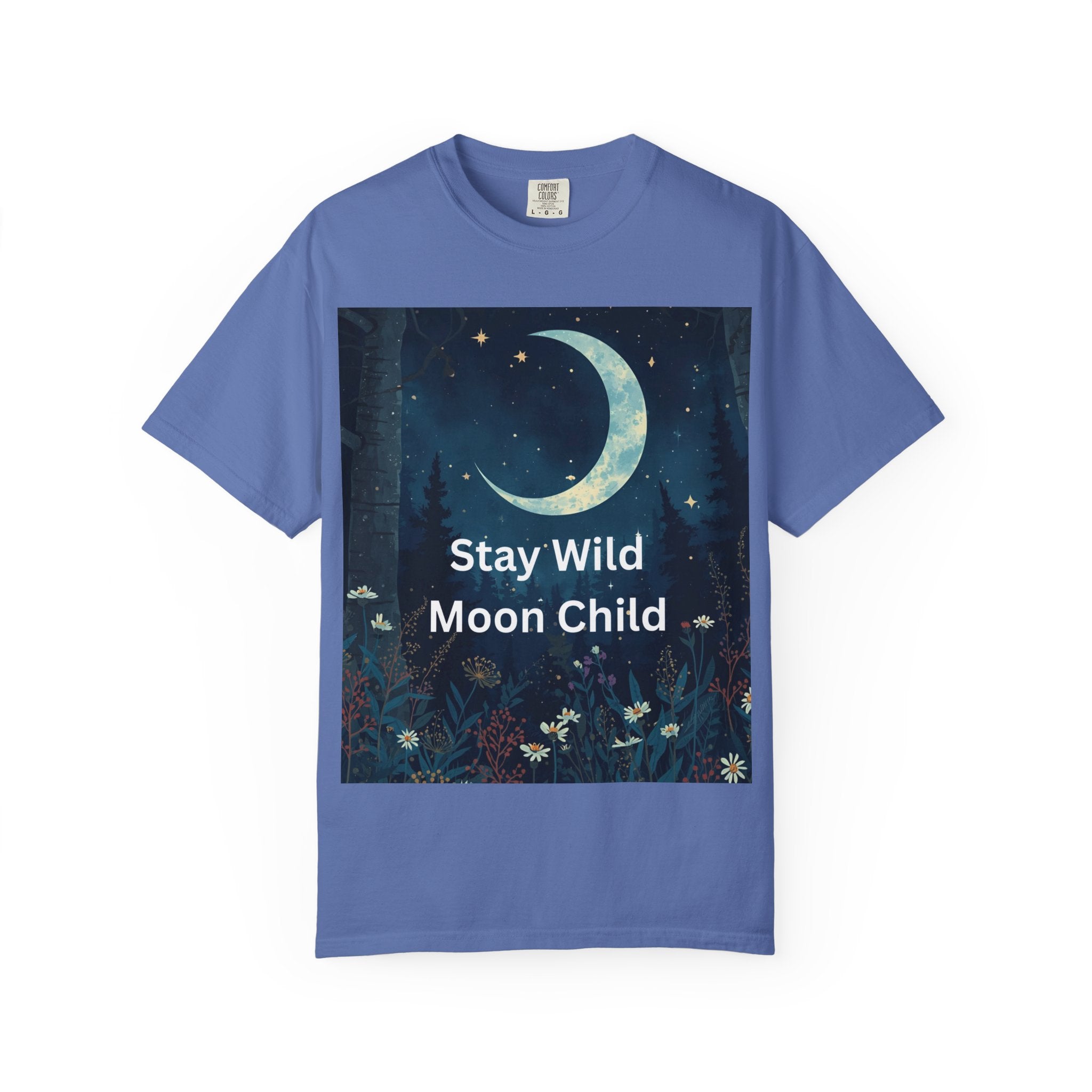 Stay Wild Moon Child Garment-Dyed T-Shirt | Unisex Graphic Tee for Nature Lovers, Boho Style, Gift for Friends, Eco-Friendly Fashion