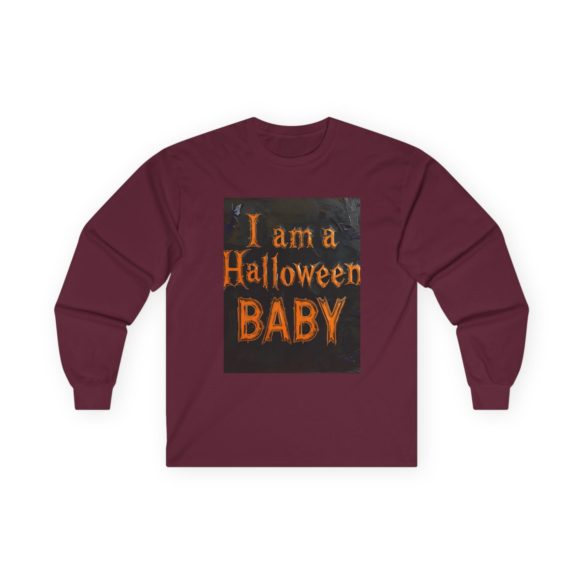 I Am A Halloween Baby Unisex Ultra Cotton Long Sleeve Tee
