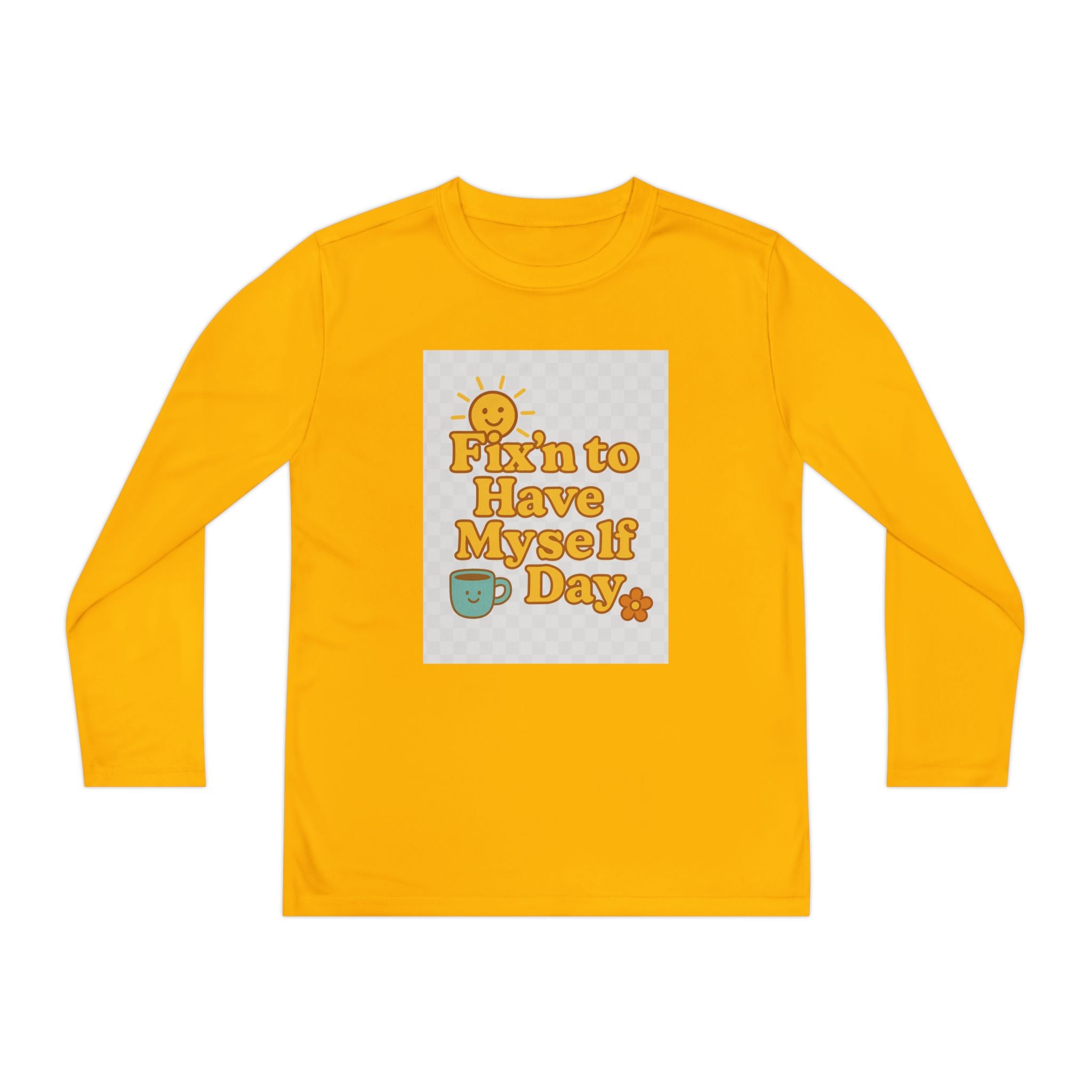 Fixin To Have Myself A Day Youth Long Sleeve Competitor Tee