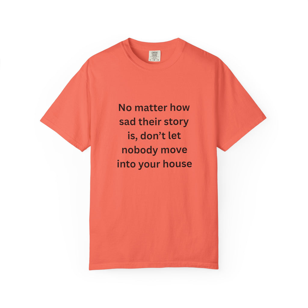 Motivational Unisex T-Shirt with Inspirational Quote, Casual Tee, Thoughtful Gift, Relaxed Fit, Everyday Wear, Home Comfort