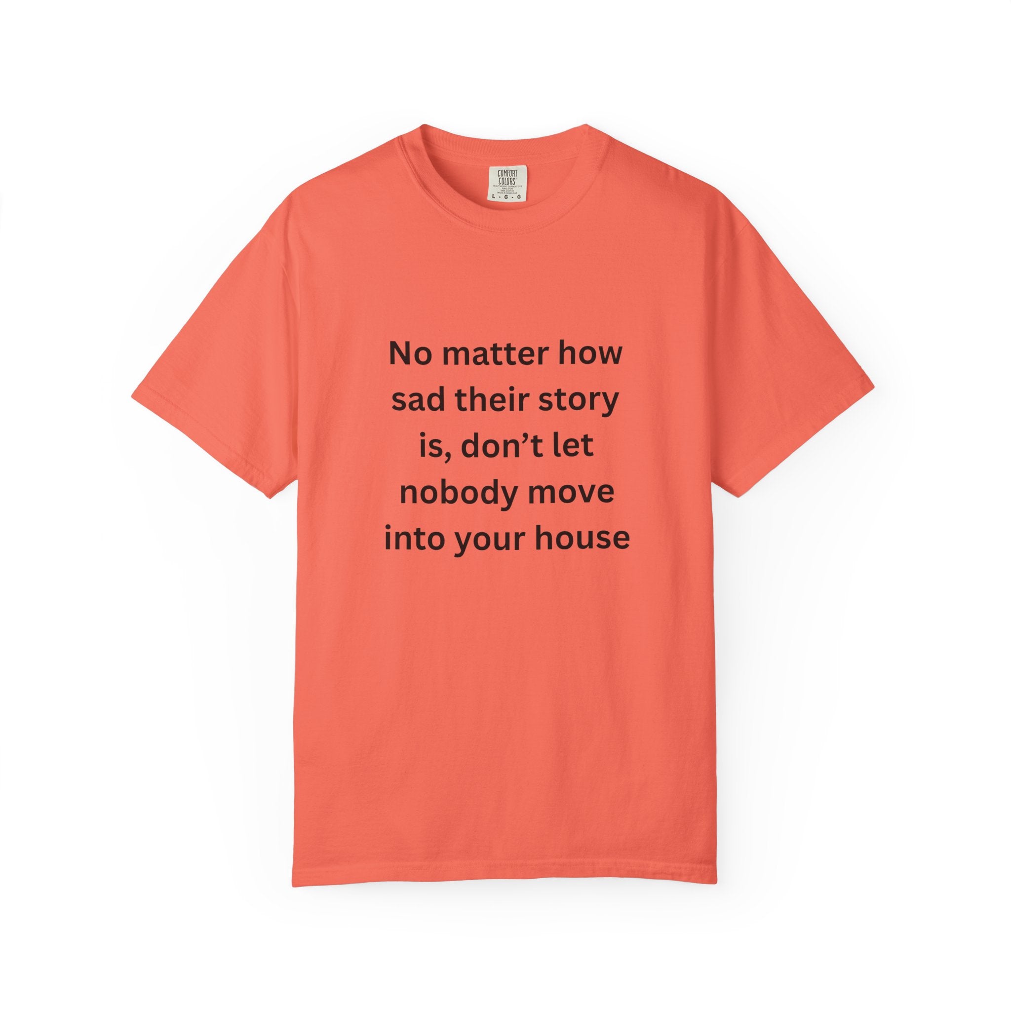 Motivational Unisex T-Shirt with Inspirational Quote, Casual Tee, Thoughtful Gift, Relaxed Fit, Everyday Wear, Home Comfort