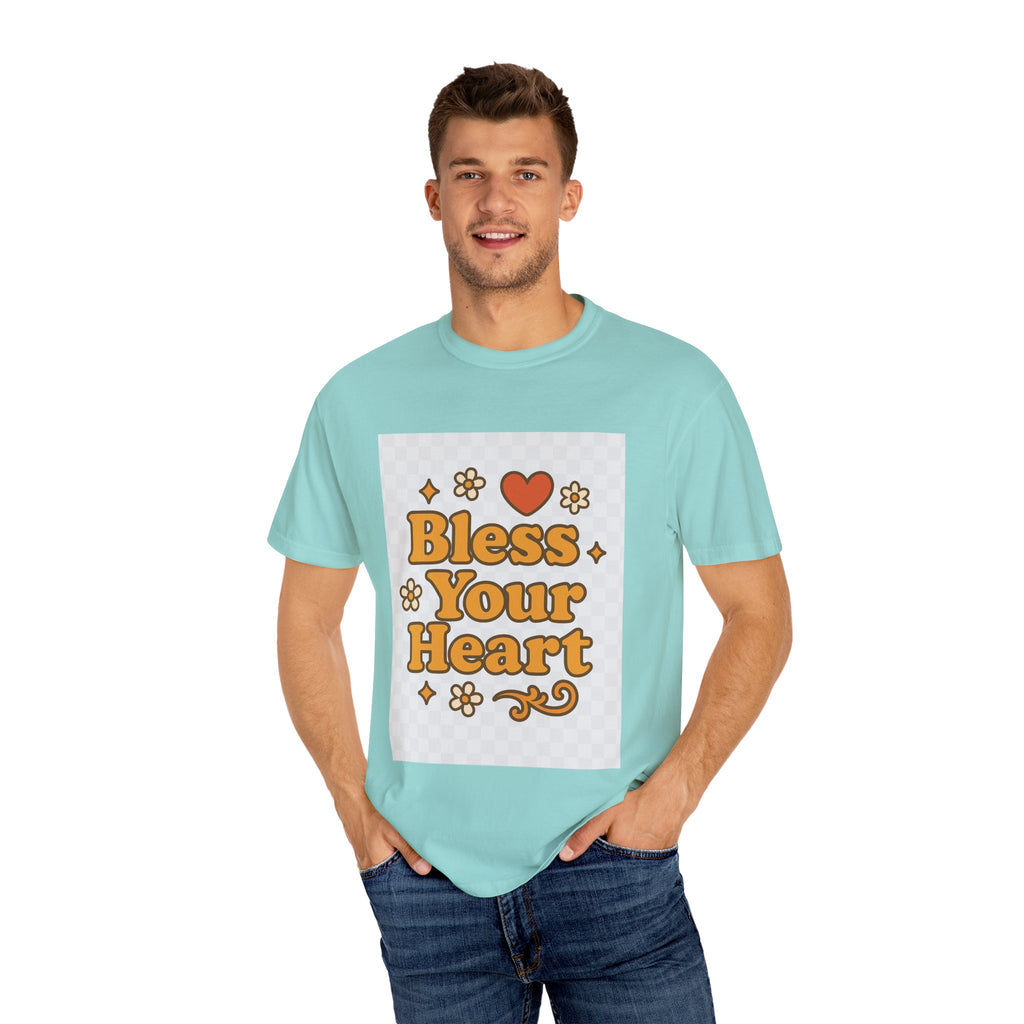 Bless Your Heart Unisex T-Shirt - Garment-Dyed Comfort for Every Occasion