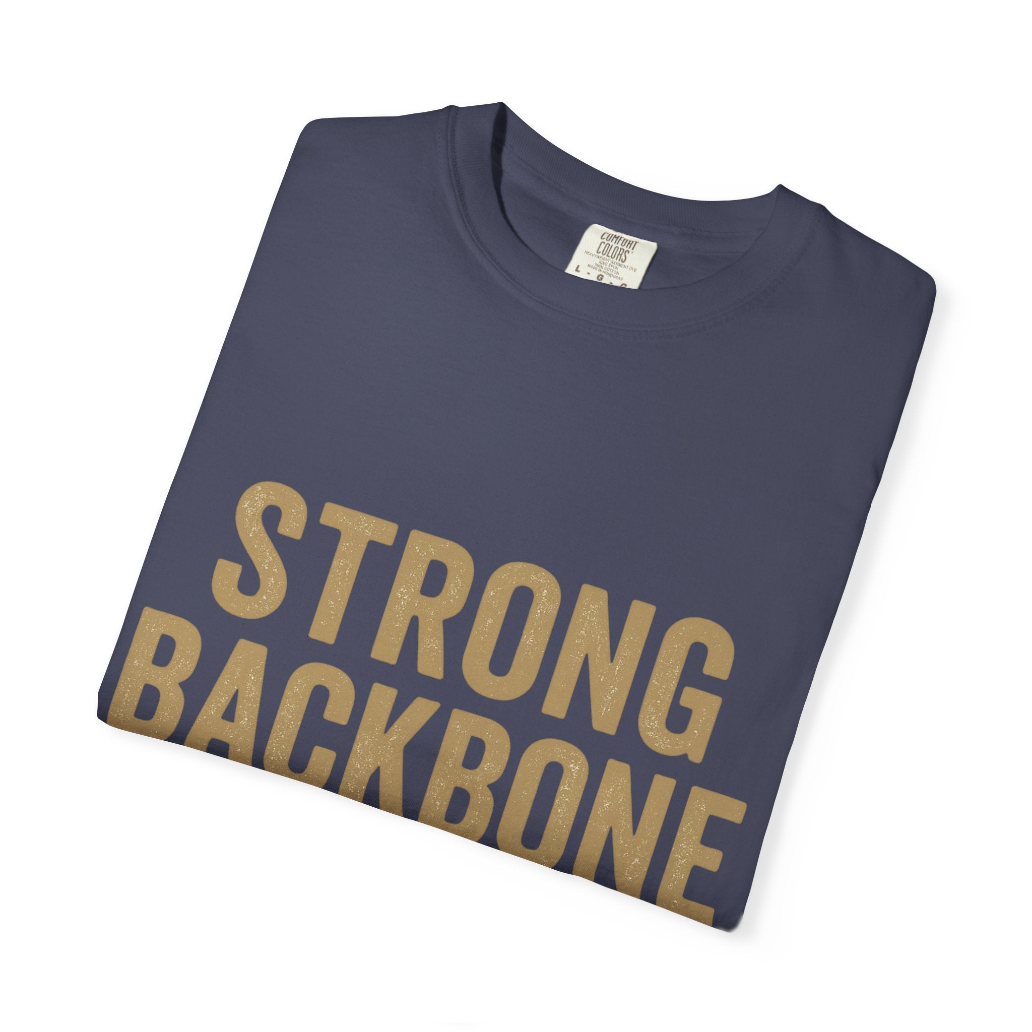 Strong Backbone T-Shirt — Boss Built Co. Graphic Tee