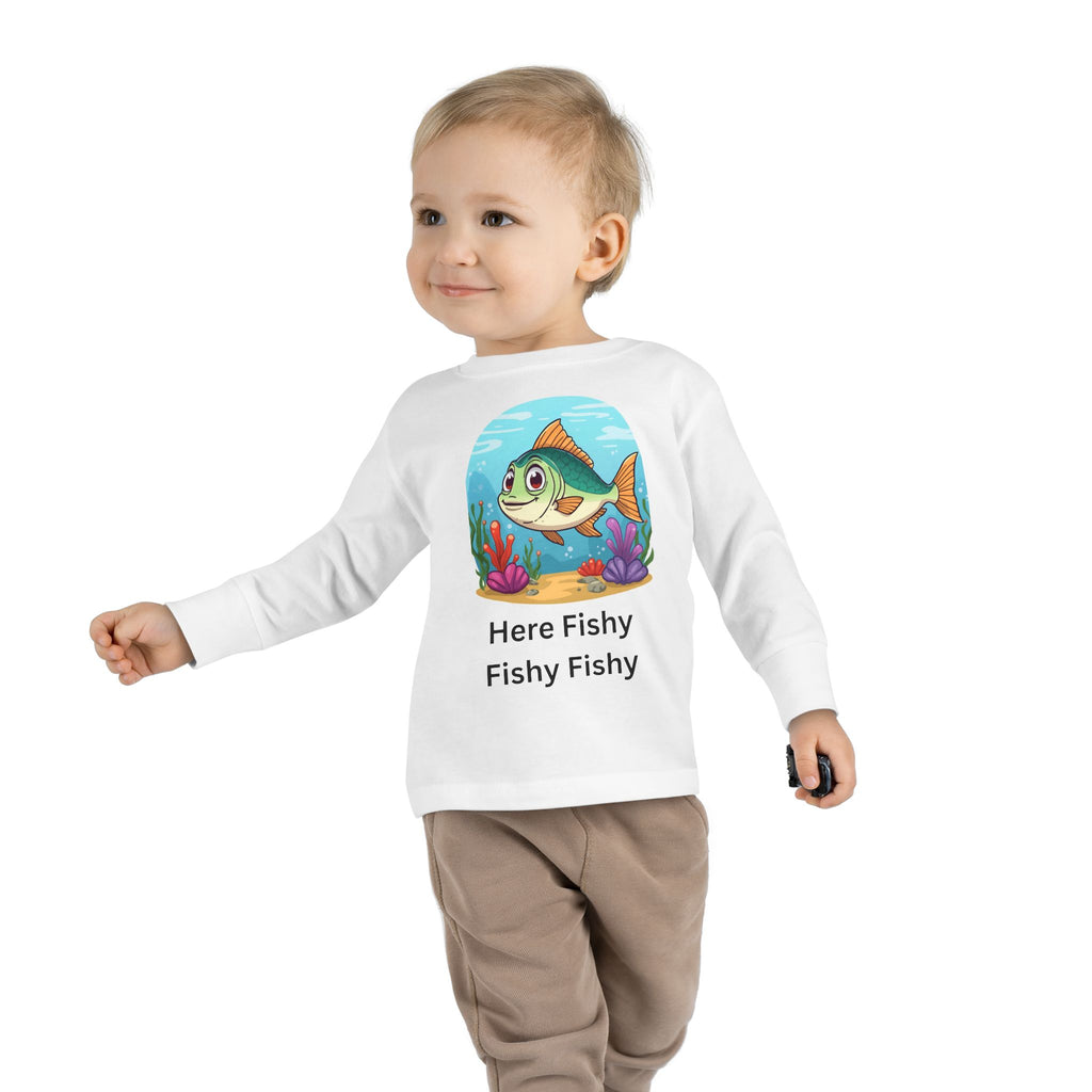 Here Fishy Fishy Fishy Toddler Long Sleeve Tee