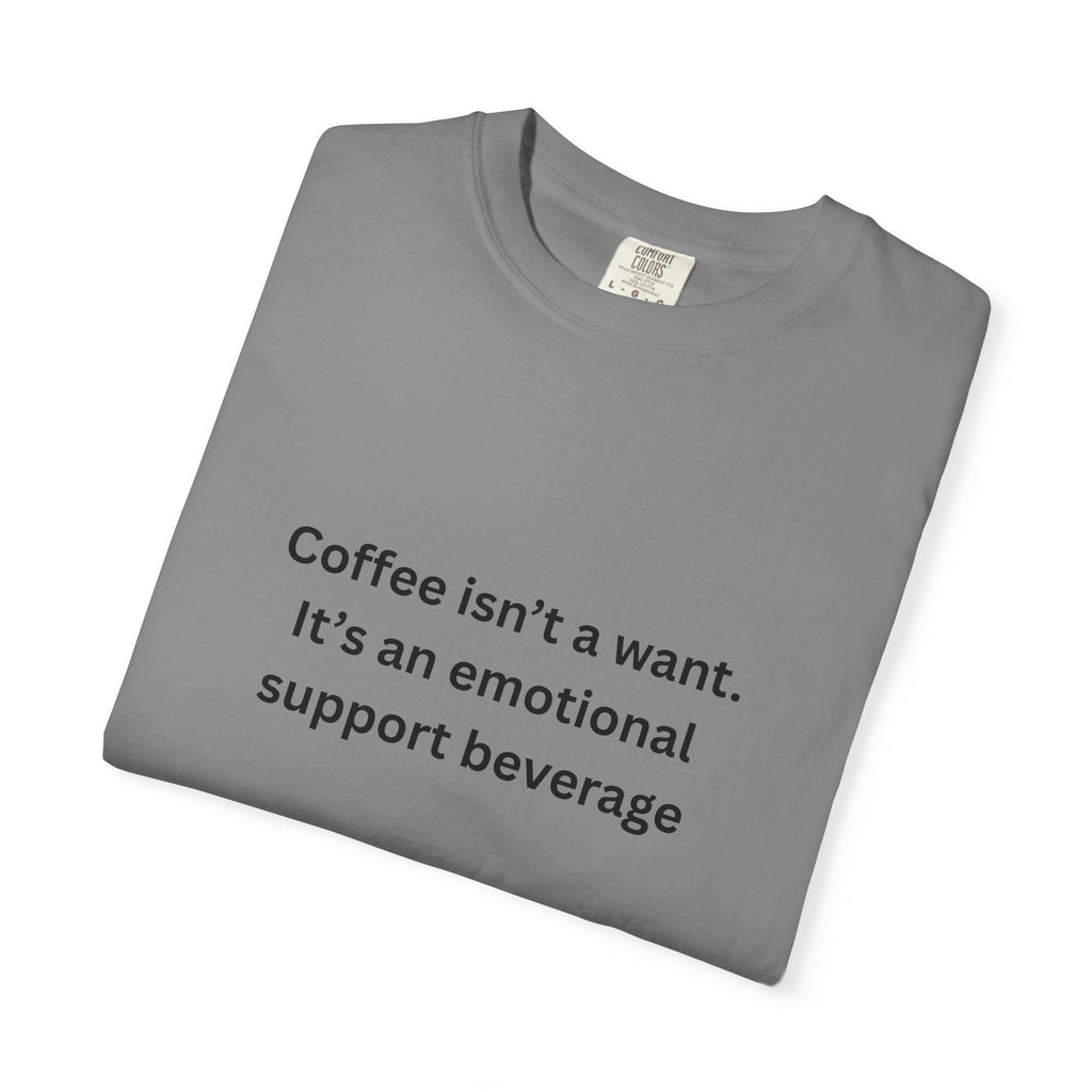 Emotional Support Coffee T-Shirt, Funny Coffee Tee, Gift for Coffee Lovers, Unisex Relaxed T-Shirt, Humor Apparel, Casual Wear