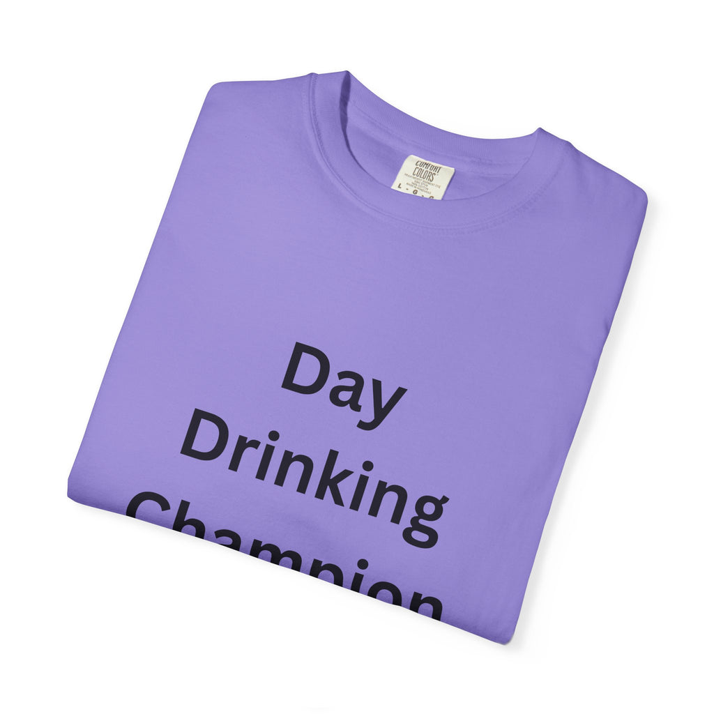 Day Drinking Champion T-Shirt, Fun Summer Tee, Unisex Casual Wear, Perfect for Parties, Gift for Friends, Vacation Apparel