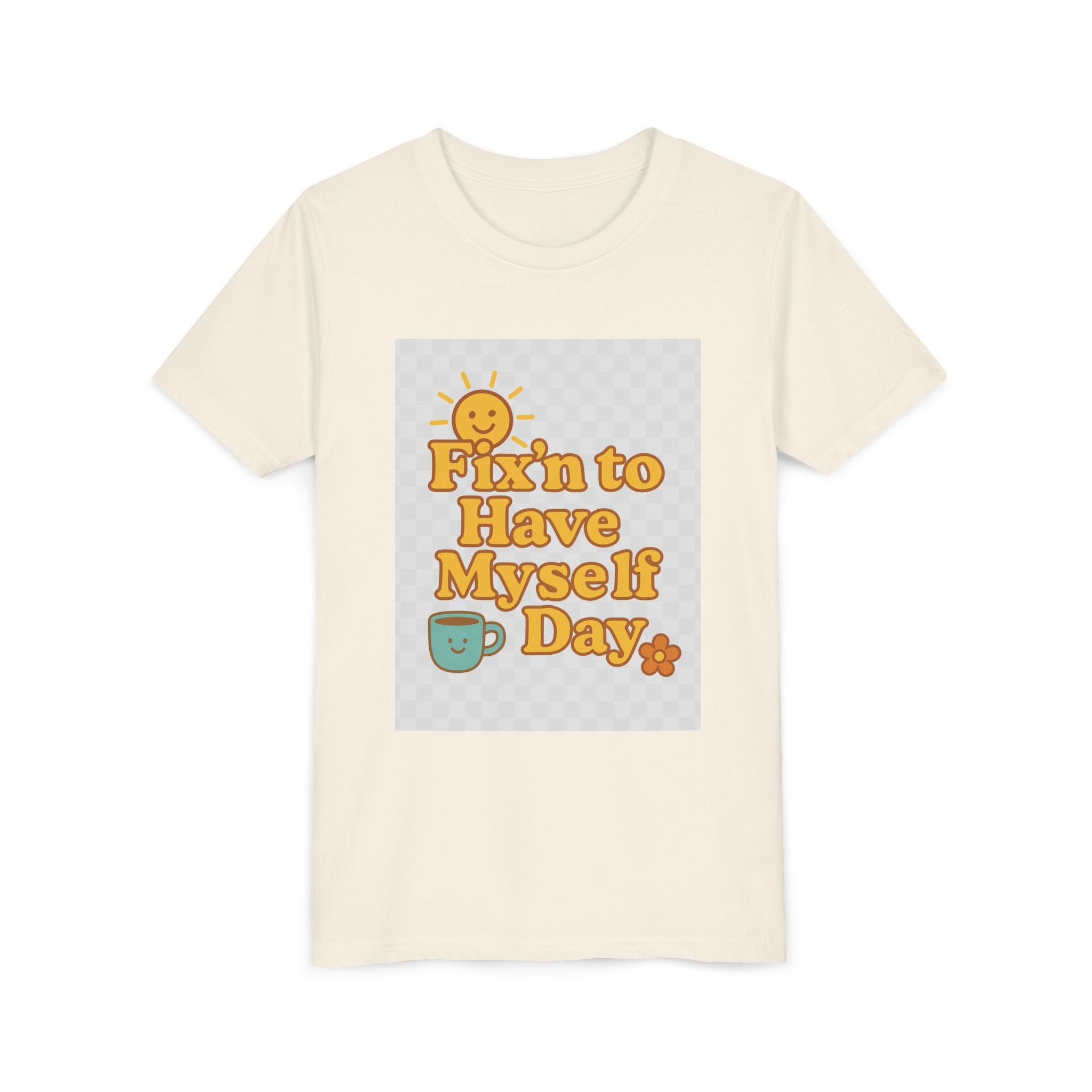 Fixin To Have Myself A Day Youth Short Sleeve Tee