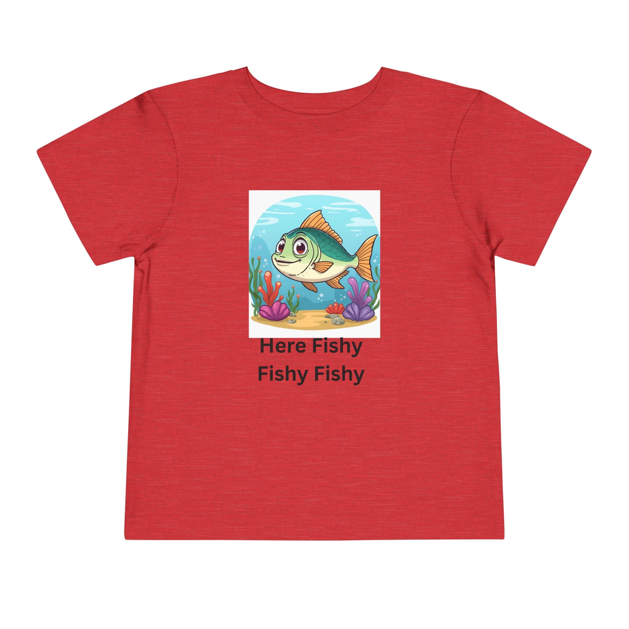 Here Fishy Fishy Fishy Toddler Short Sleeve Tee