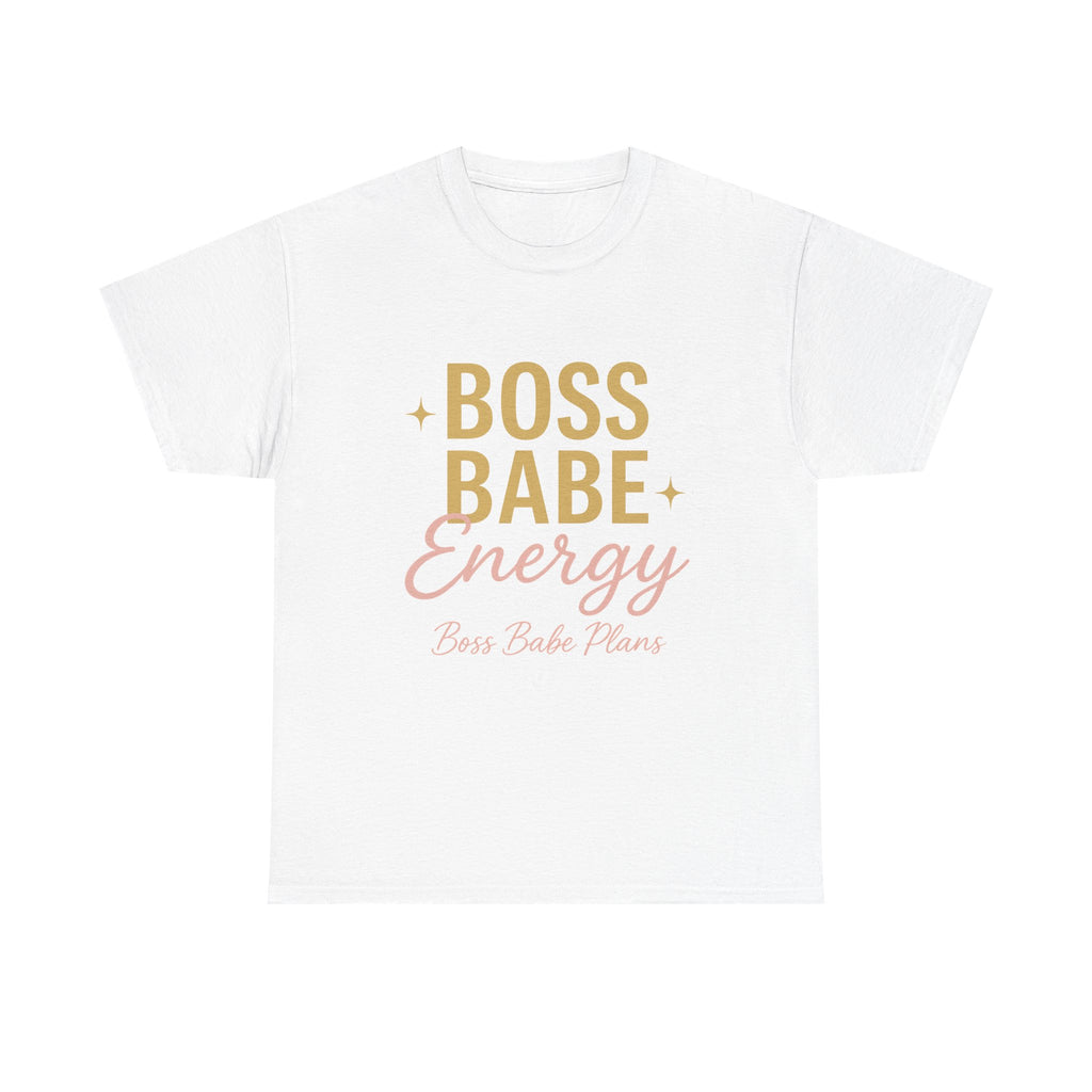 Boss Babe Plans Energy Unisex Cotton Tee