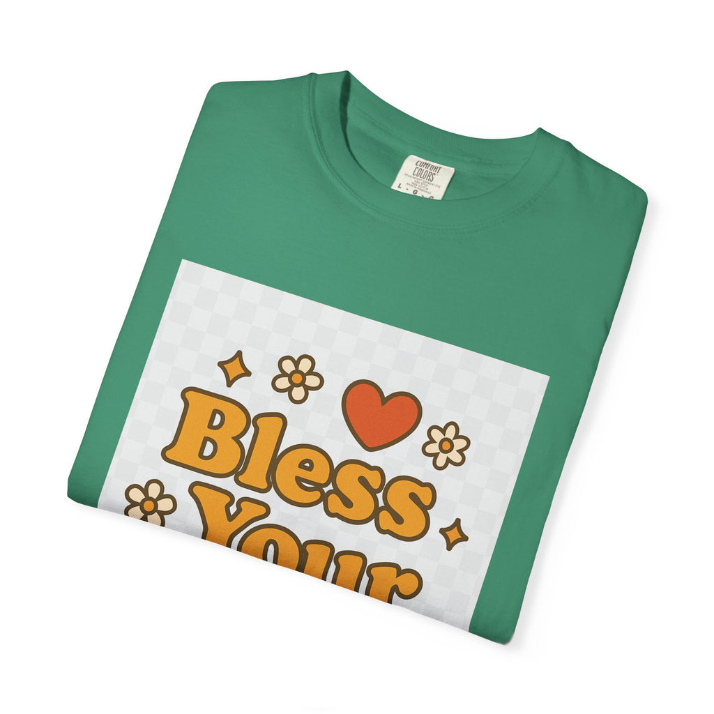 Bless Your Heart Unisex T-Shirt - Garment-Dyed Comfort for Every Occasion