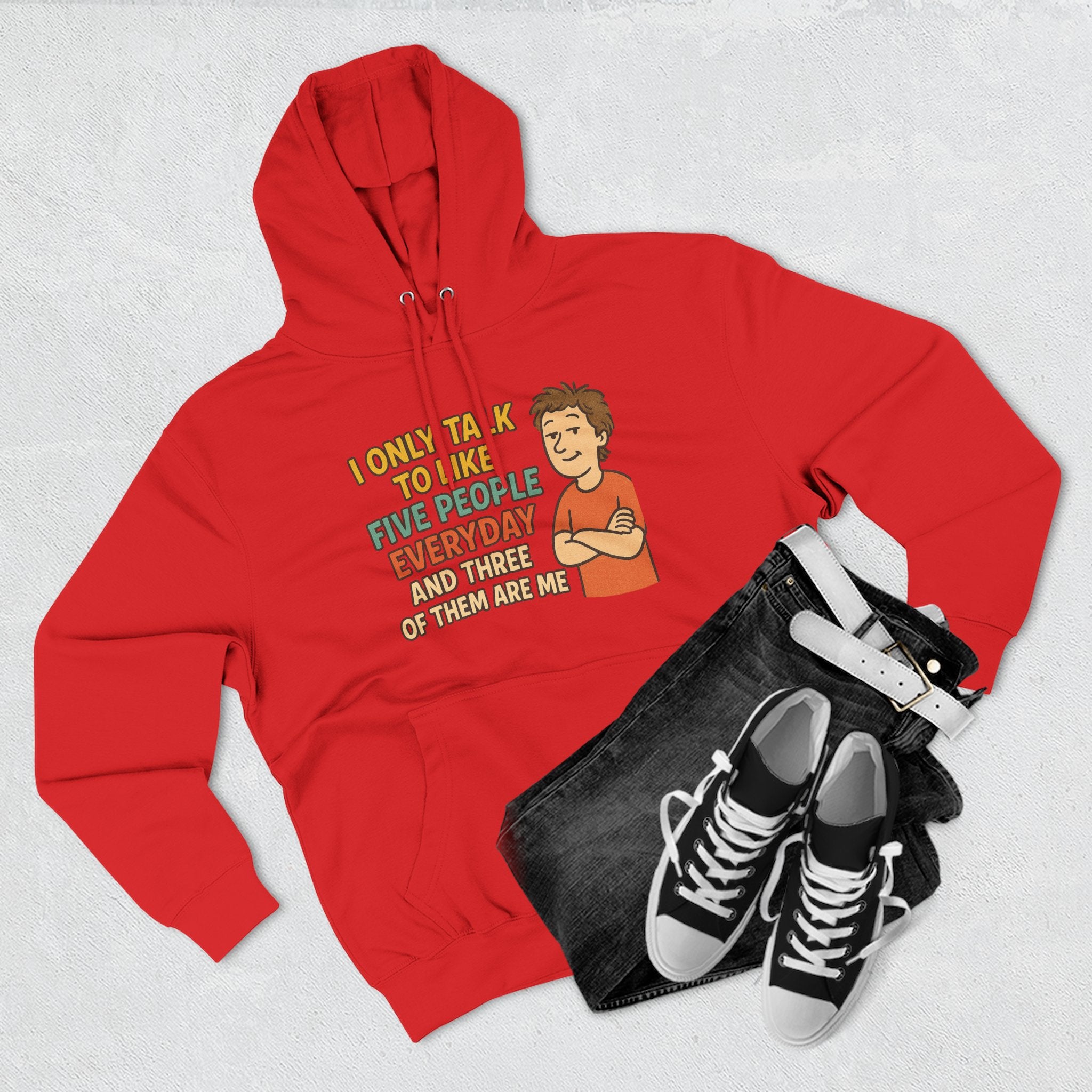 Introvert Humor Hoodie - I Only Talk to Like Five People Everyday