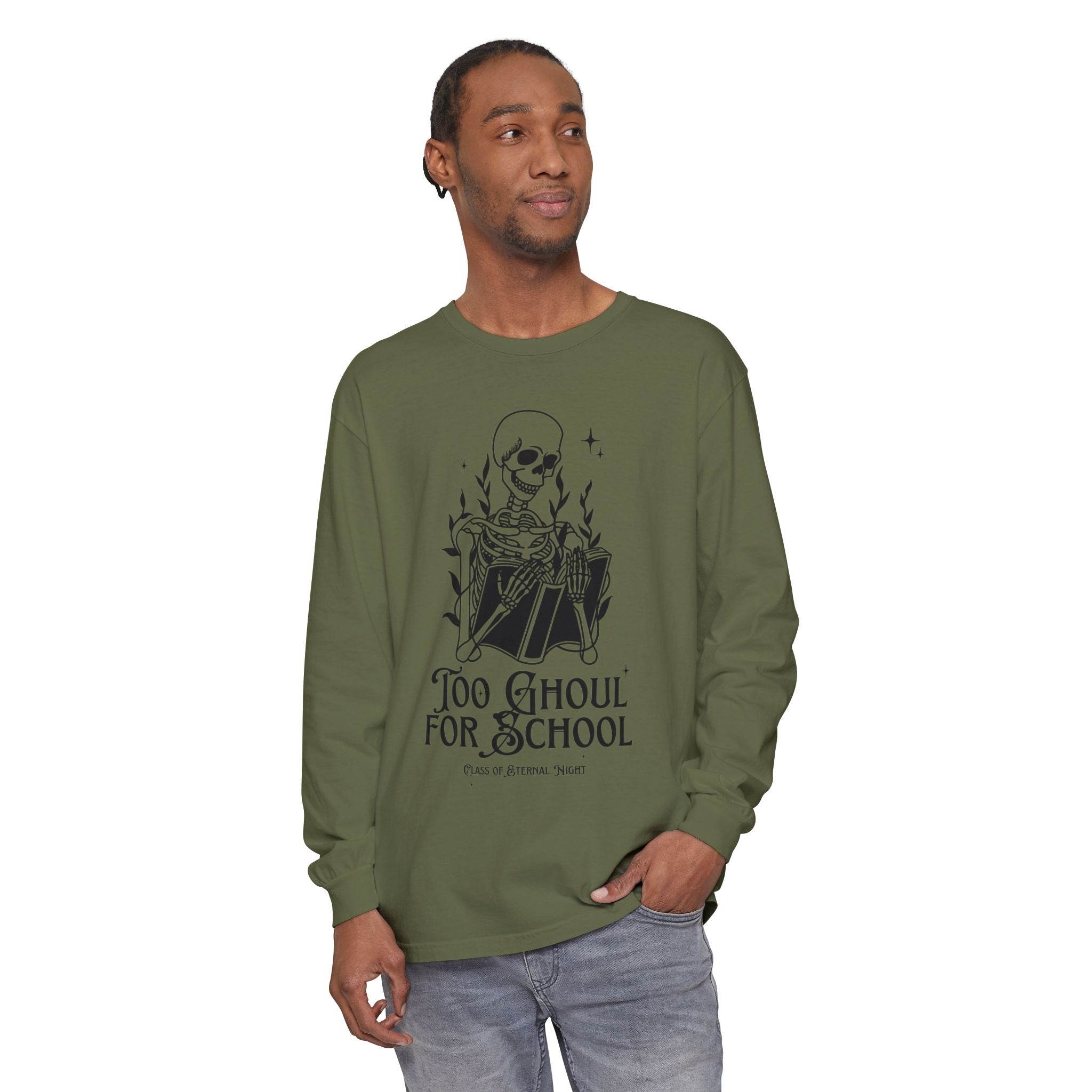Too Ghoul For School Unisex Garment-dyed Long Sleeve T-Shirt