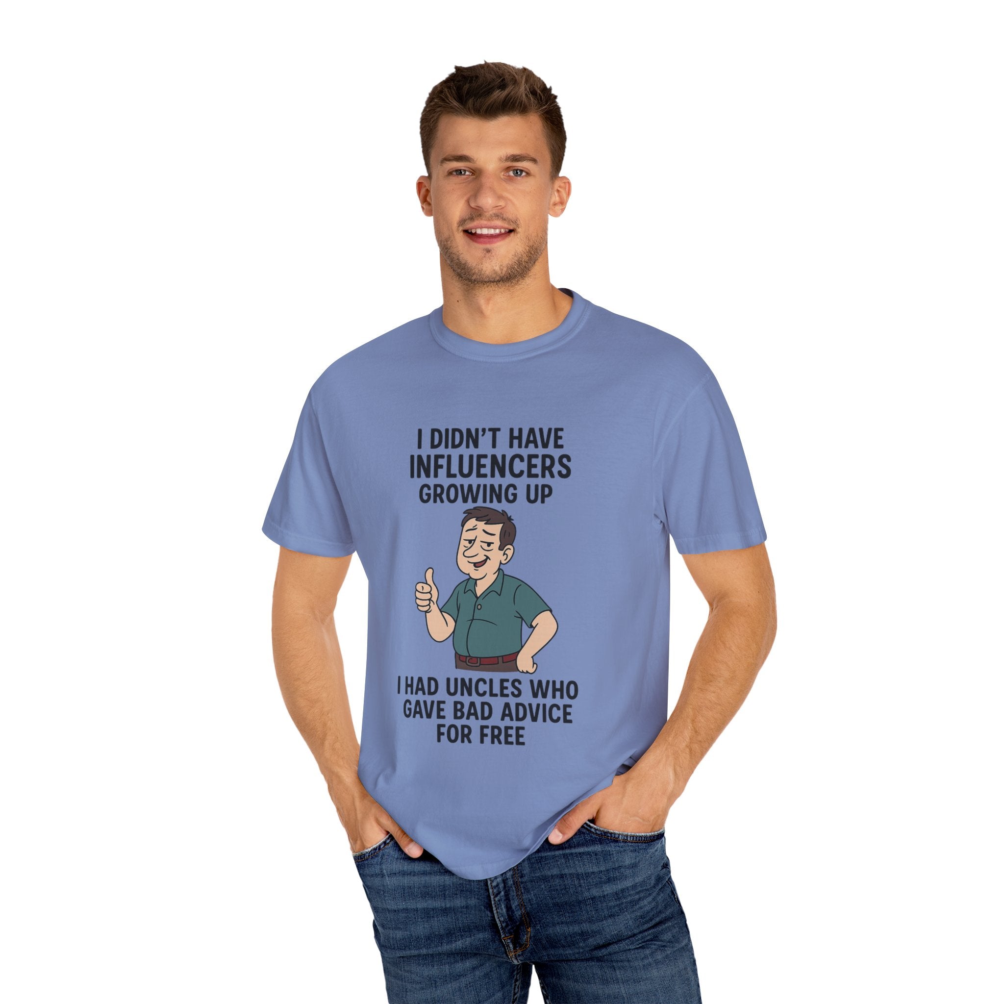 Funny Unisex T-Shirt: 'I Didn't Have Influencers Growing Up'