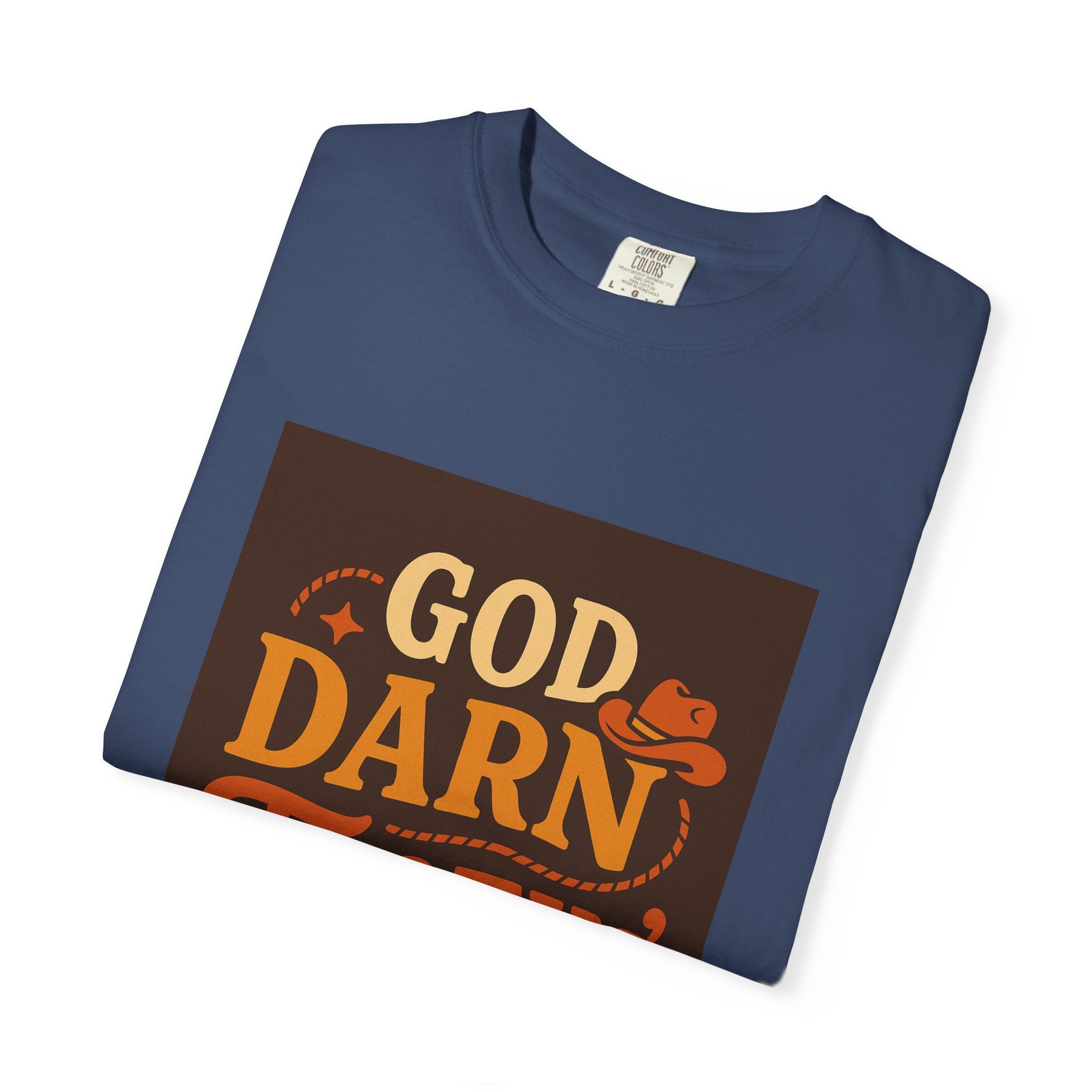 Vintage-Inspired Unisex T-Shirt with 'God Darn Tootin' Graphic - Perfect for Cowpoke Gatherings, Western Themed Events, Gift