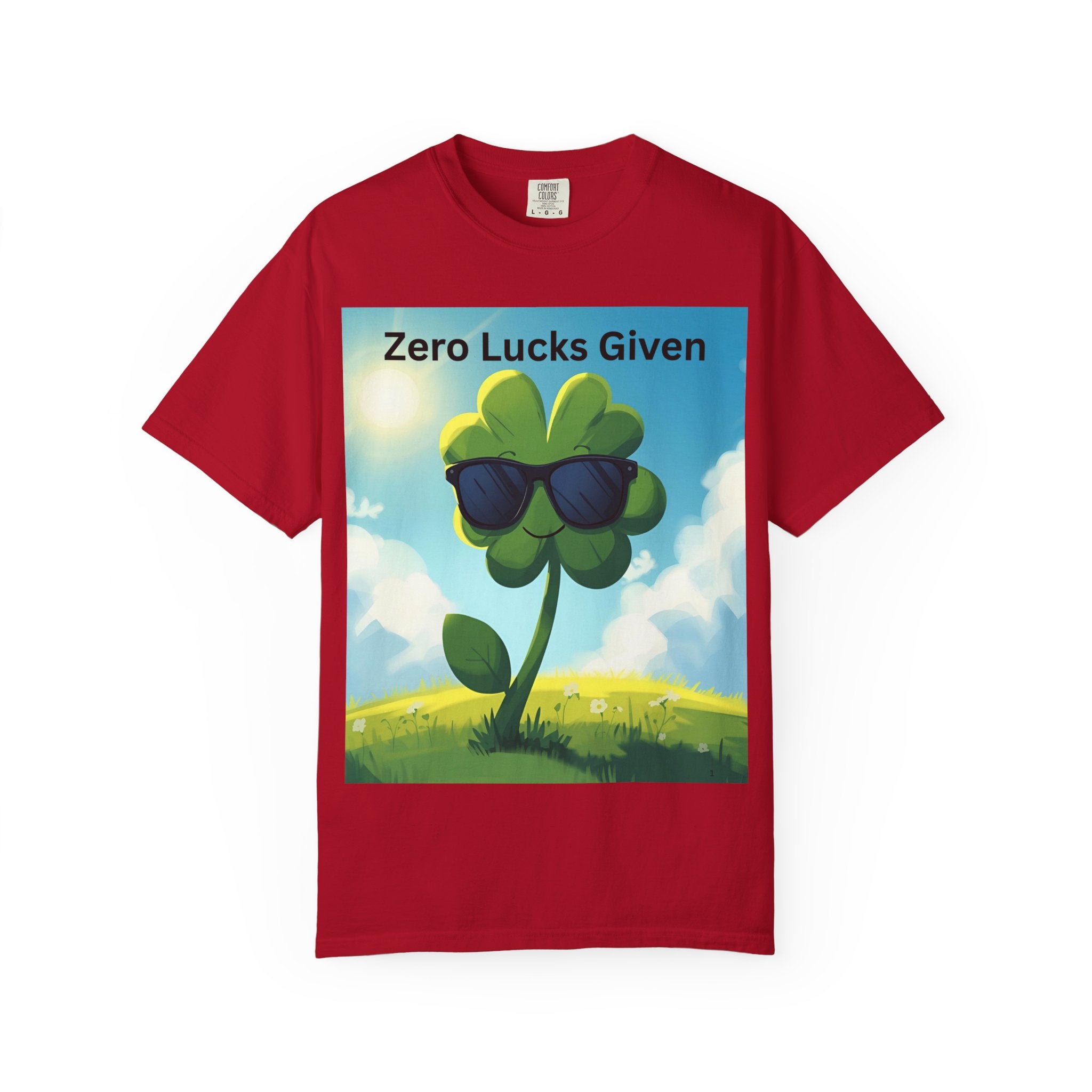 Zero Lucks Given T-Shirt, Funny Unisex Tee, Casual Wear, Gift for St. Patrick's Day, Summer Outfit, Funny Quote Shirt