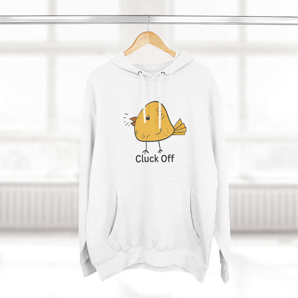 Cluck Off Funny Bird Hoodie, Quirky Fleece Hoodie, Gifting for Bird Lovers, Casual Wear, Perfect for Relaxing