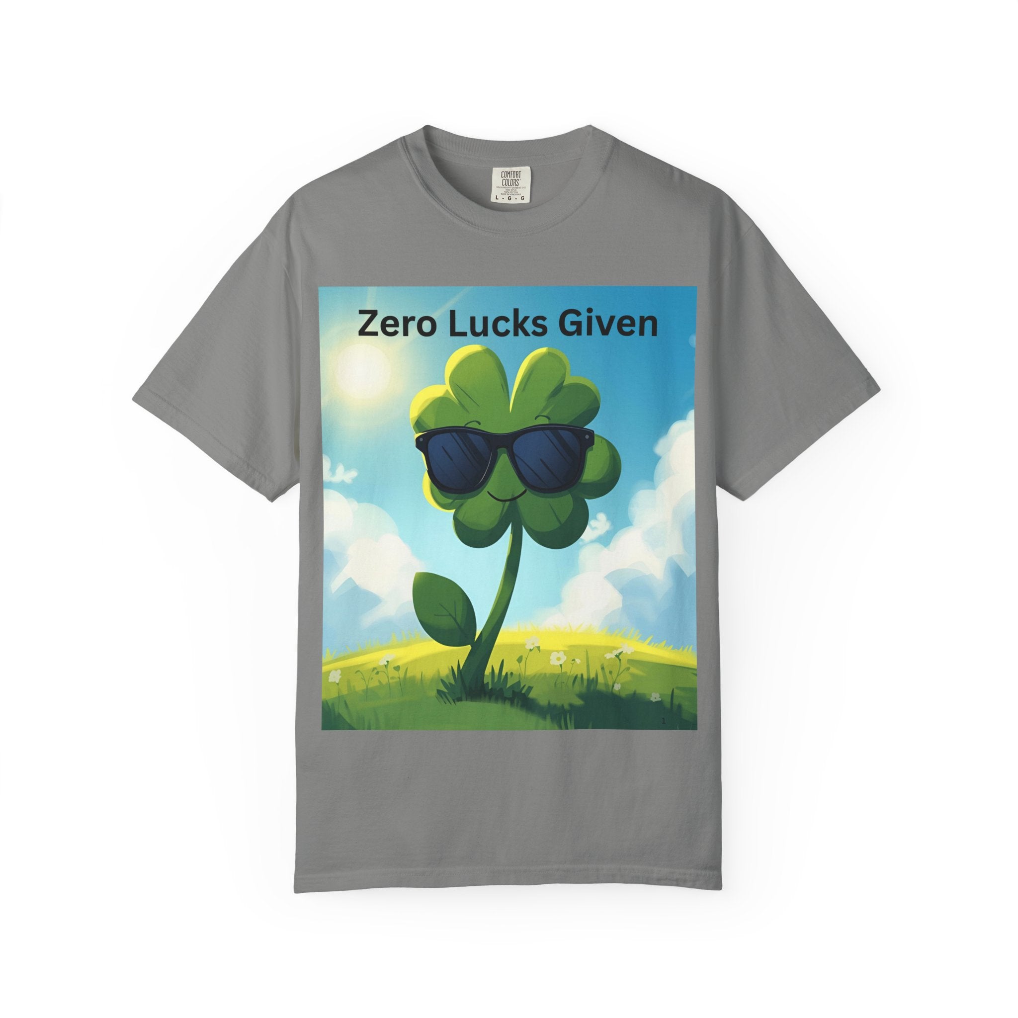 Zero Lucks Given T-Shirt, Funny Unisex Tee, Casual Wear, Gift for St. Patrick's Day, Summer Outfit, Funny Quote Shirt