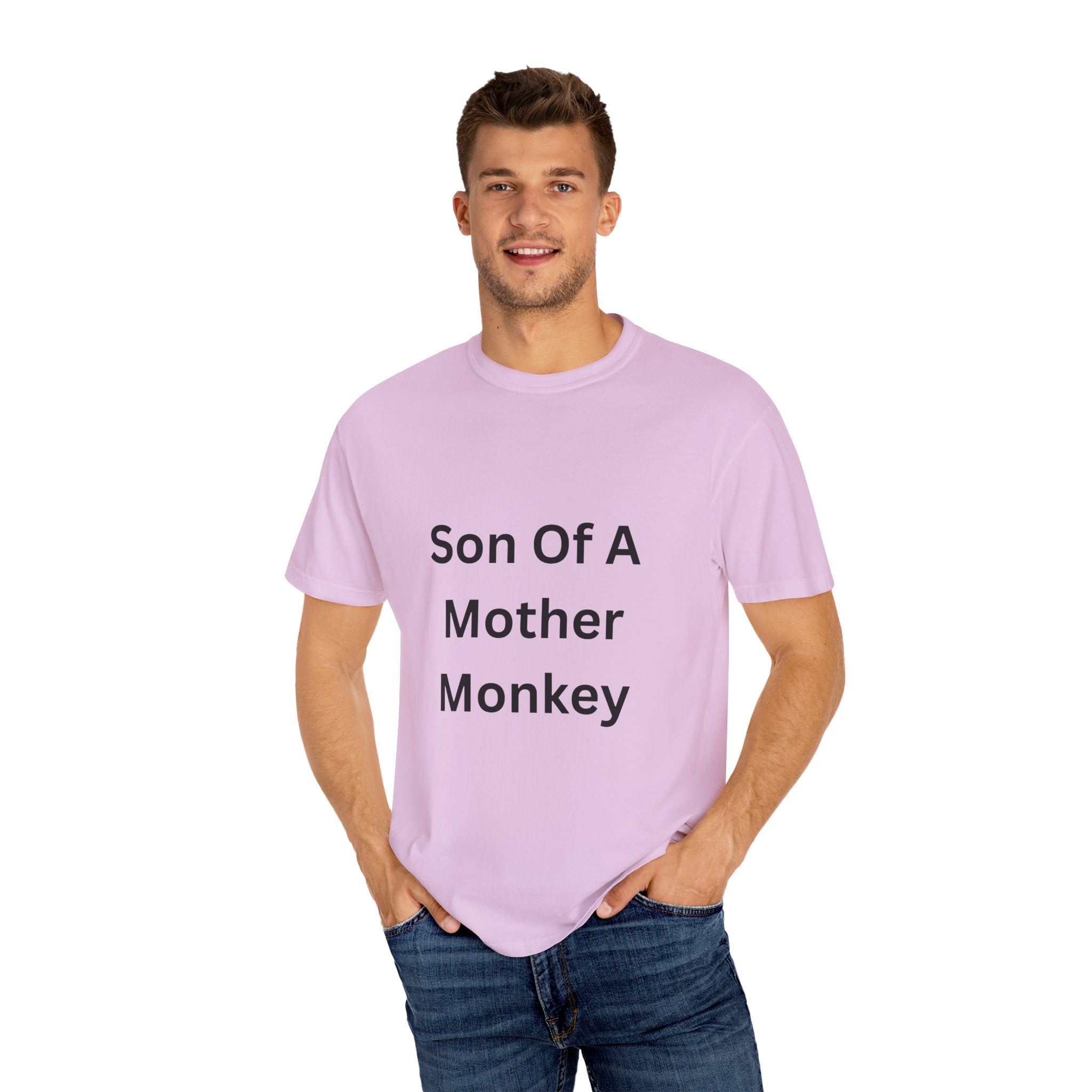 Son Of A Mother Monkey Unisex Garment-Dyed T-shirt