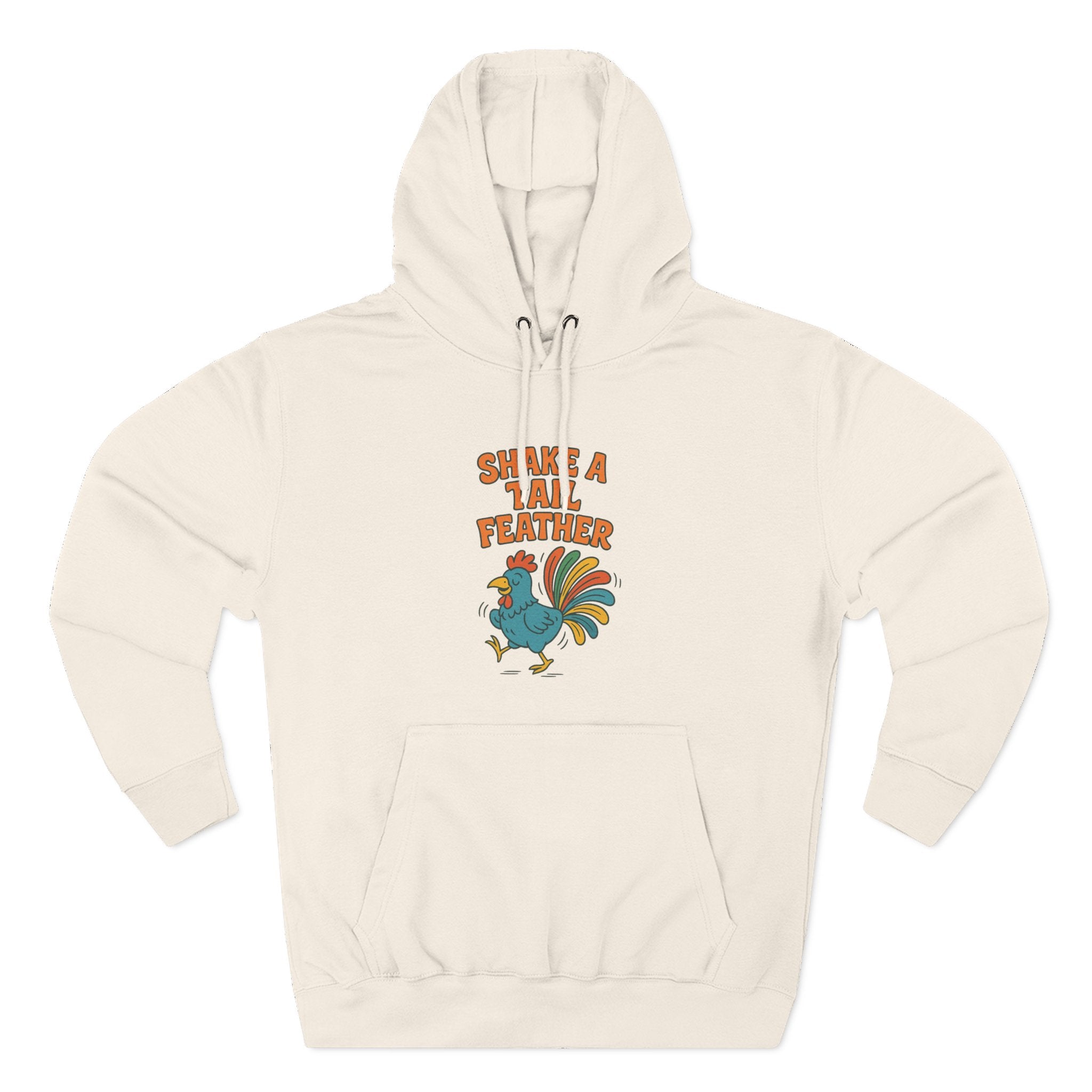Shake A Tail Feather Three-Panel Fleece Hoodie