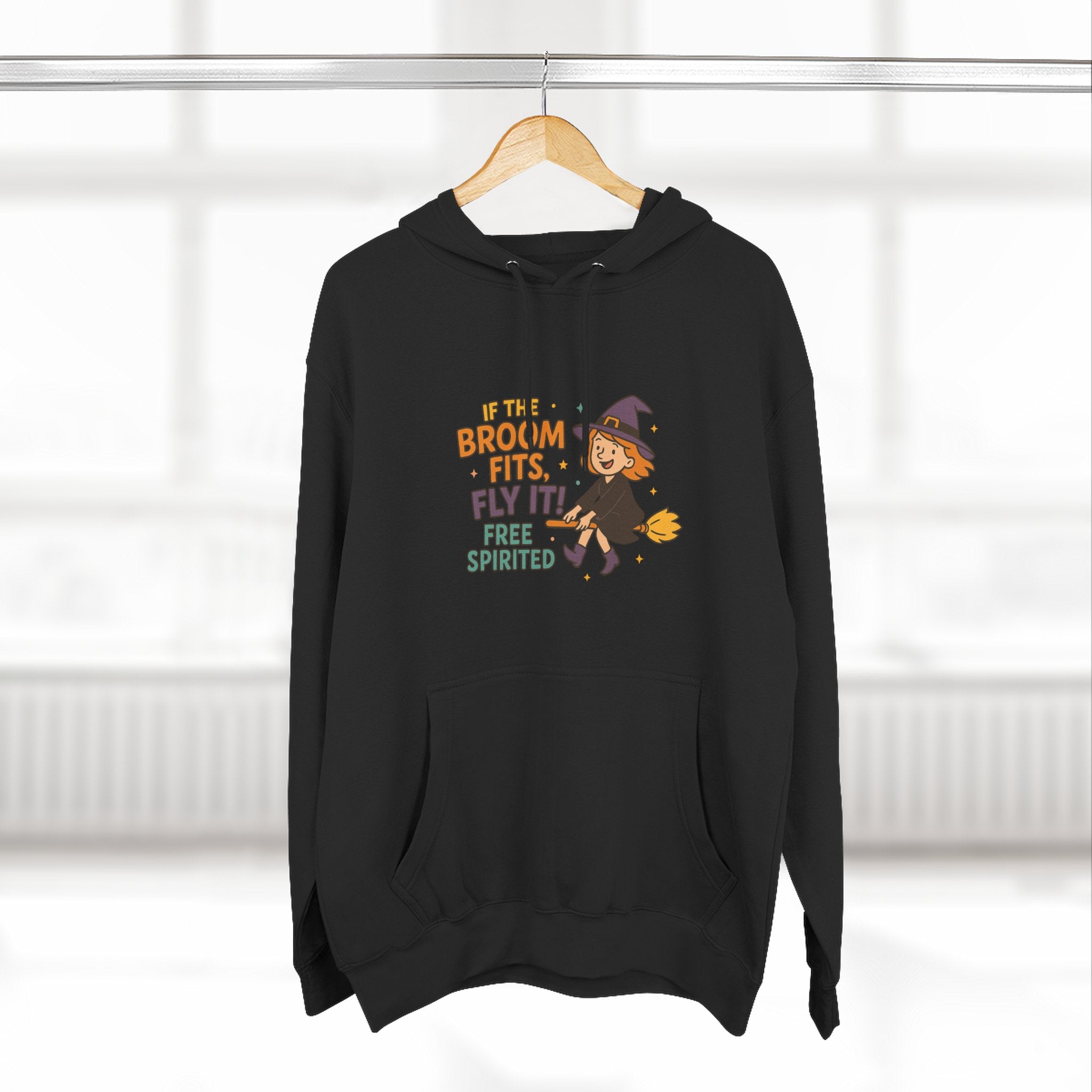 If The Broom Fits Fly It Three-Panel Fleece Hoodie