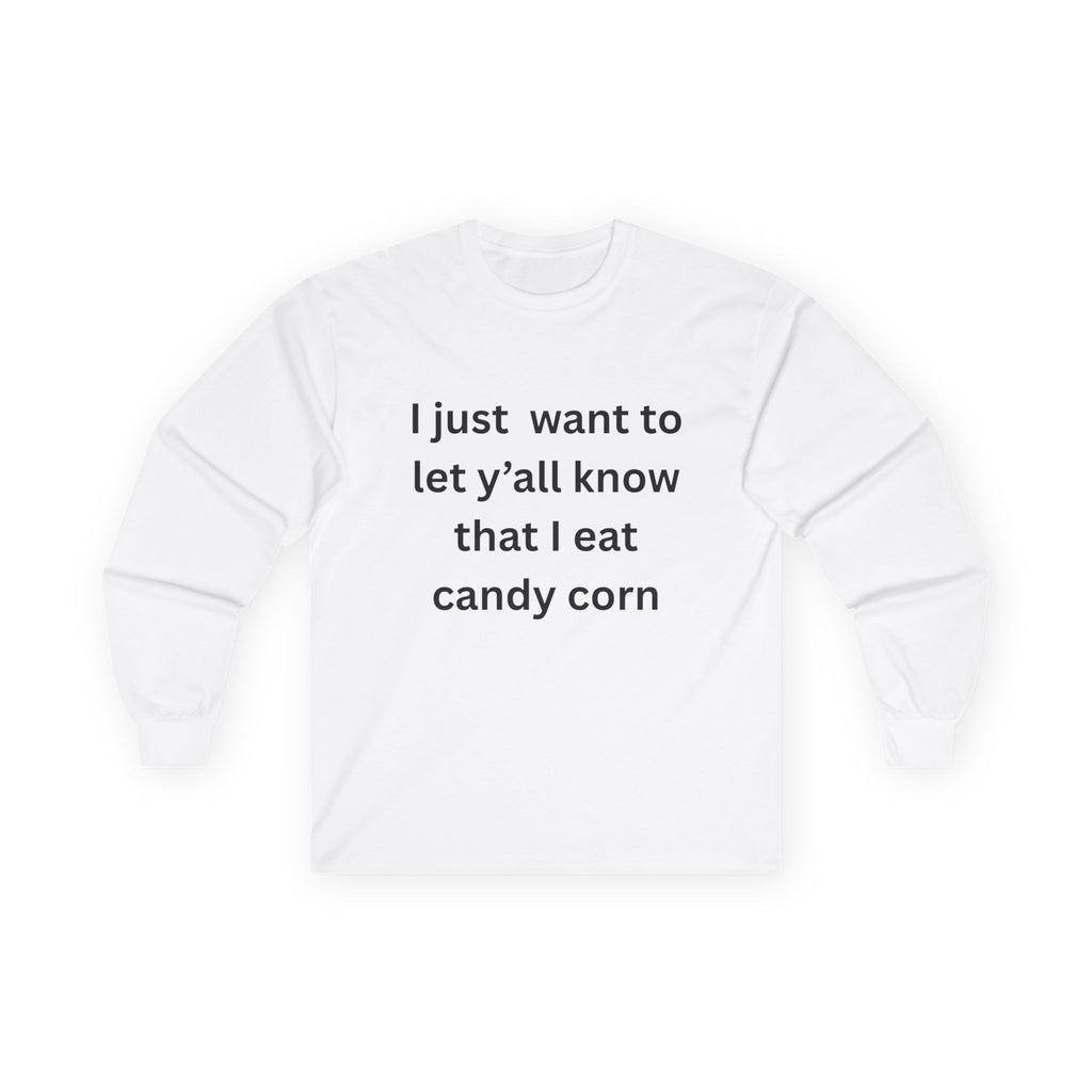 I Eat Candy Corn Funny Halloween Long Sleeve Tee, Unisex Candy Corn Shirt, Fall Outfit, Halloween Party Top, Gift for Food Lovers, Autumn Apparel