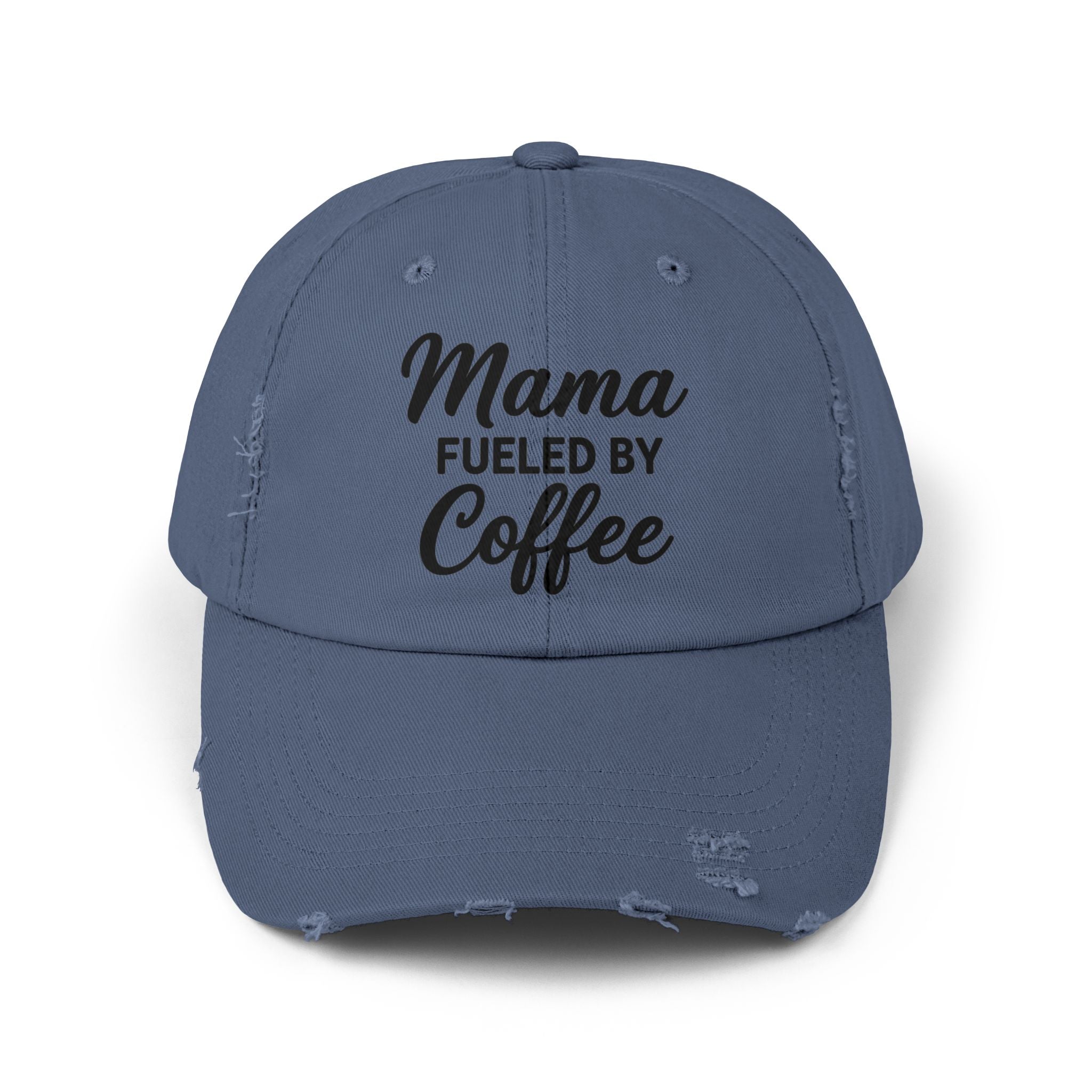 Mama Mode Mama Fueled By Coffee Distressed Cap — Funny Mom Coffee Hat