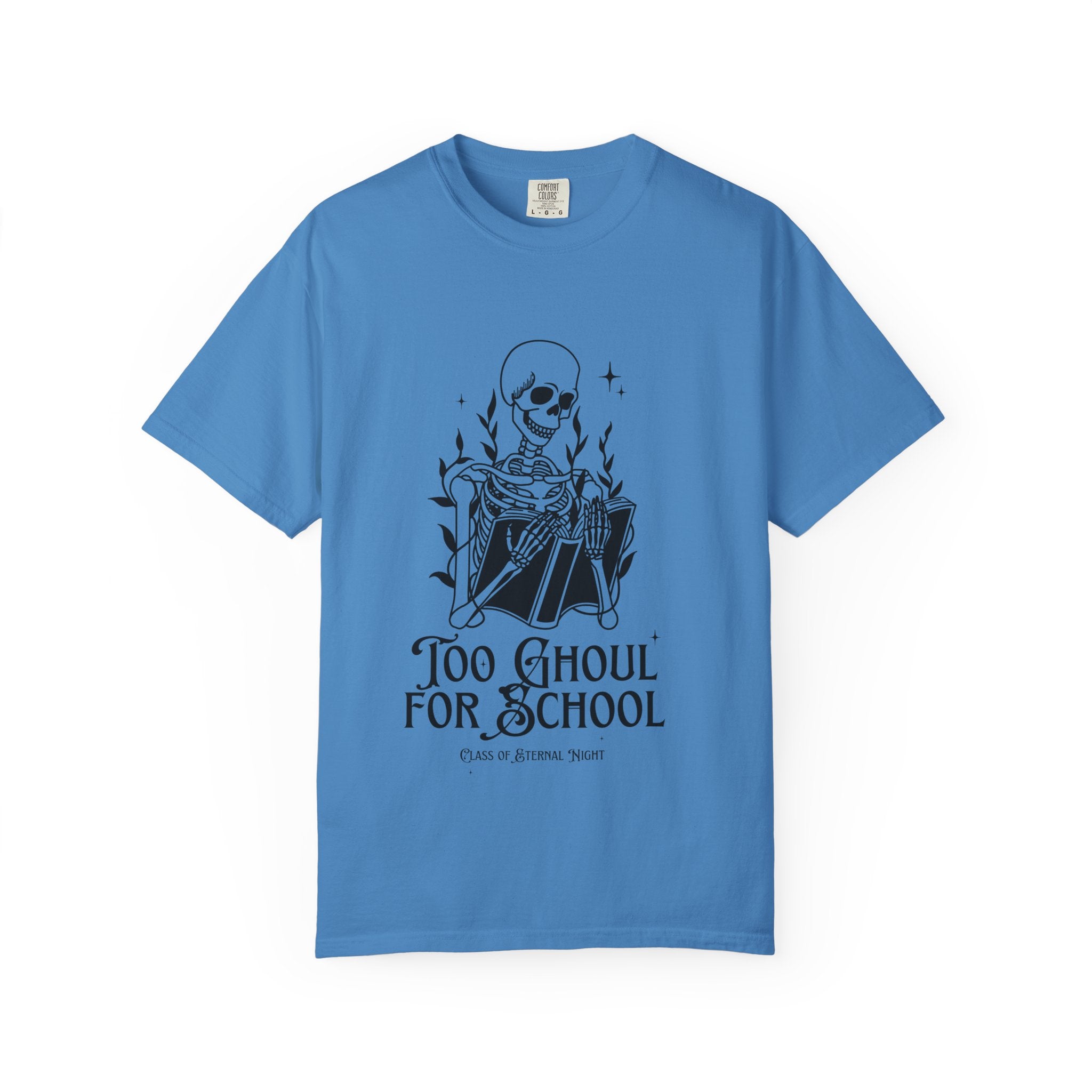 Too Ghoul for School Unisex T-shirt | Funny Halloween Tee, Spooky Gift, Graphic Shirt, Casual Wear, Ghost Humor