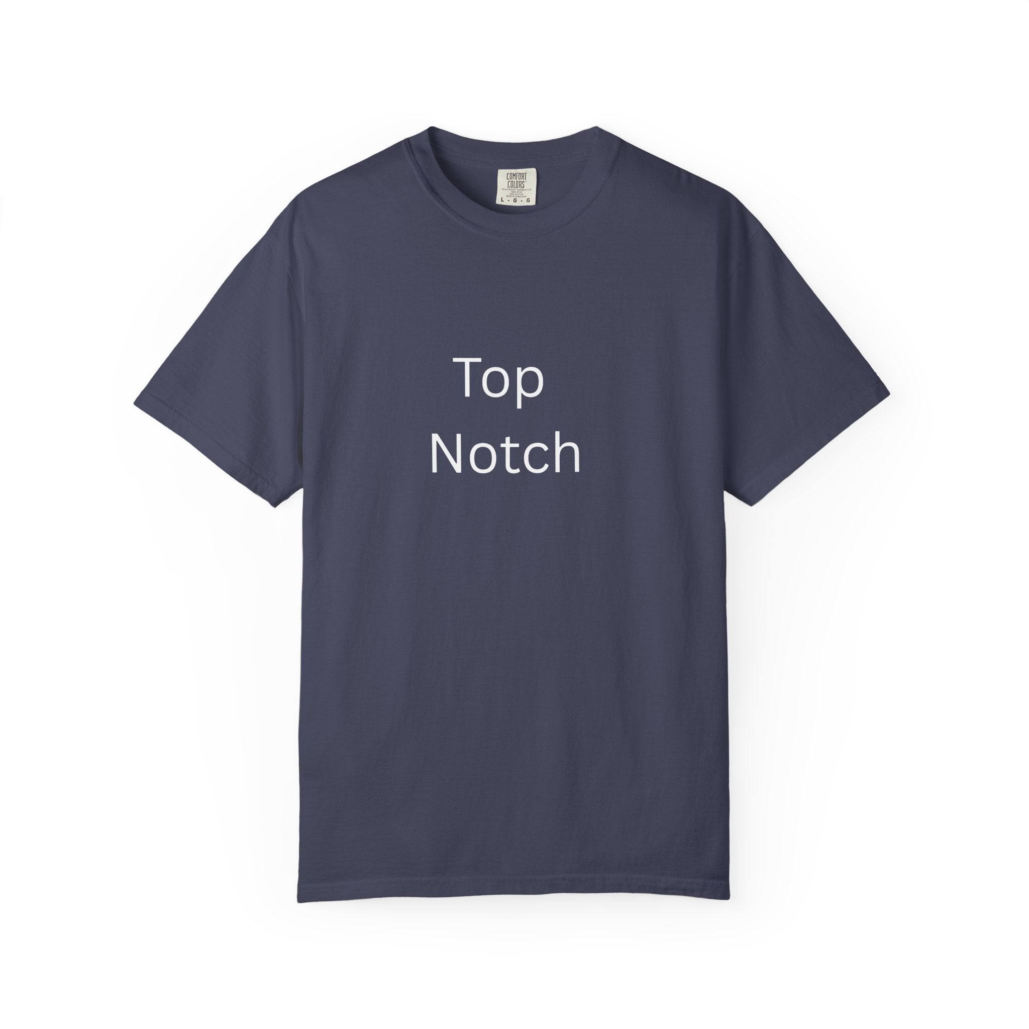 Top Notch Garment-Dyed T-Shirt - Casual Comfort, Everyday Wear, Eco-Friendly, Unisex Style, Gift for Friends