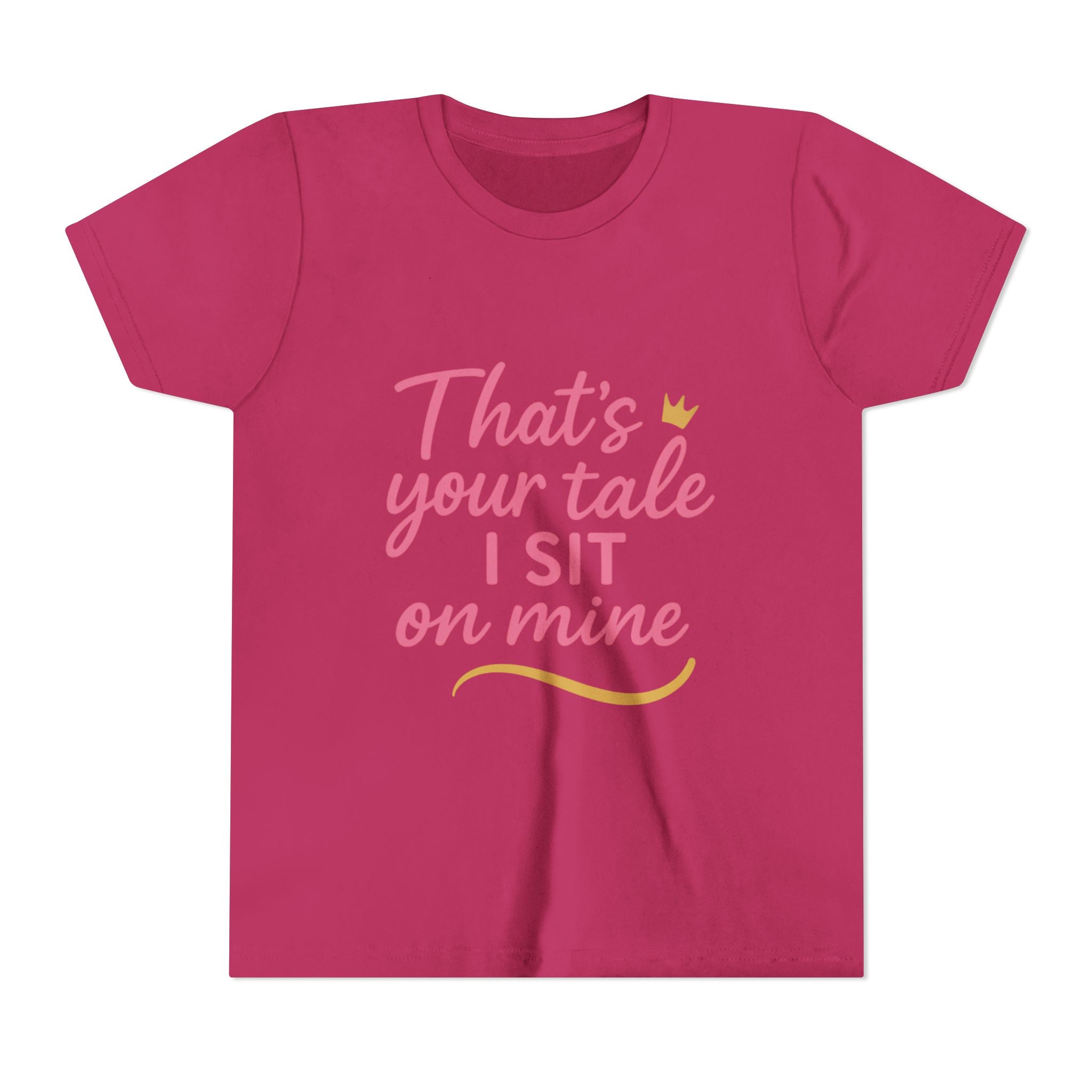 Thats Your Tale I Sit On Mine Playful Kids Tee with Quote