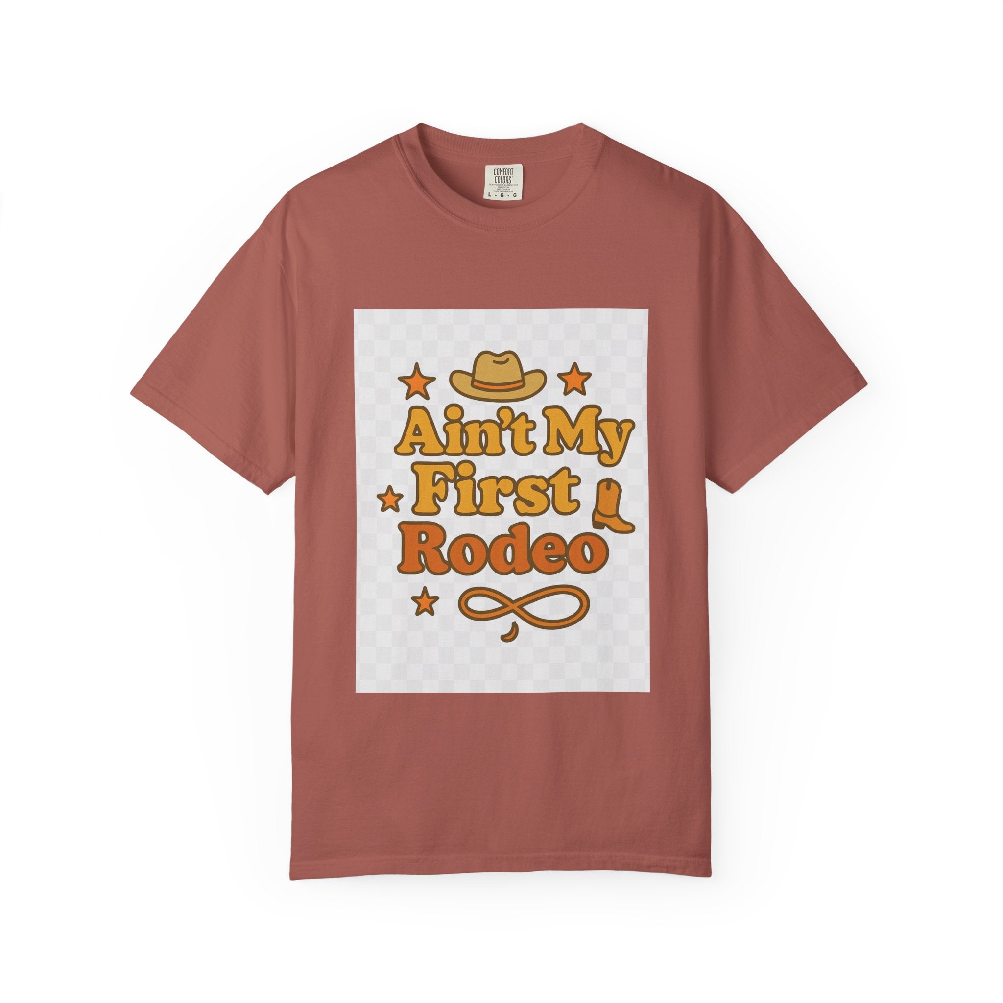 Ain't My First Rodeo Unisex T-Shirt