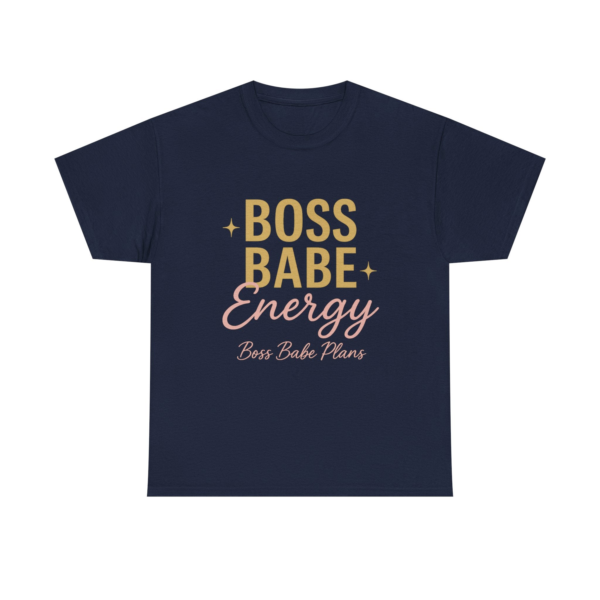 Boss Babe Plans Energy Unisex Cotton Tee