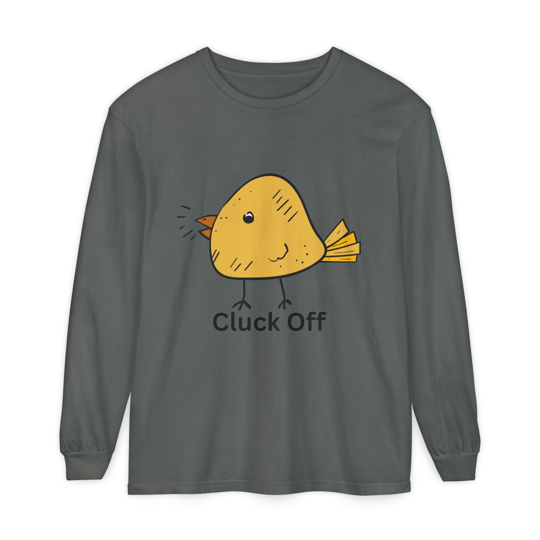 Cluck Off Unisex Garment-dyed Long Sleeve T-Shirt