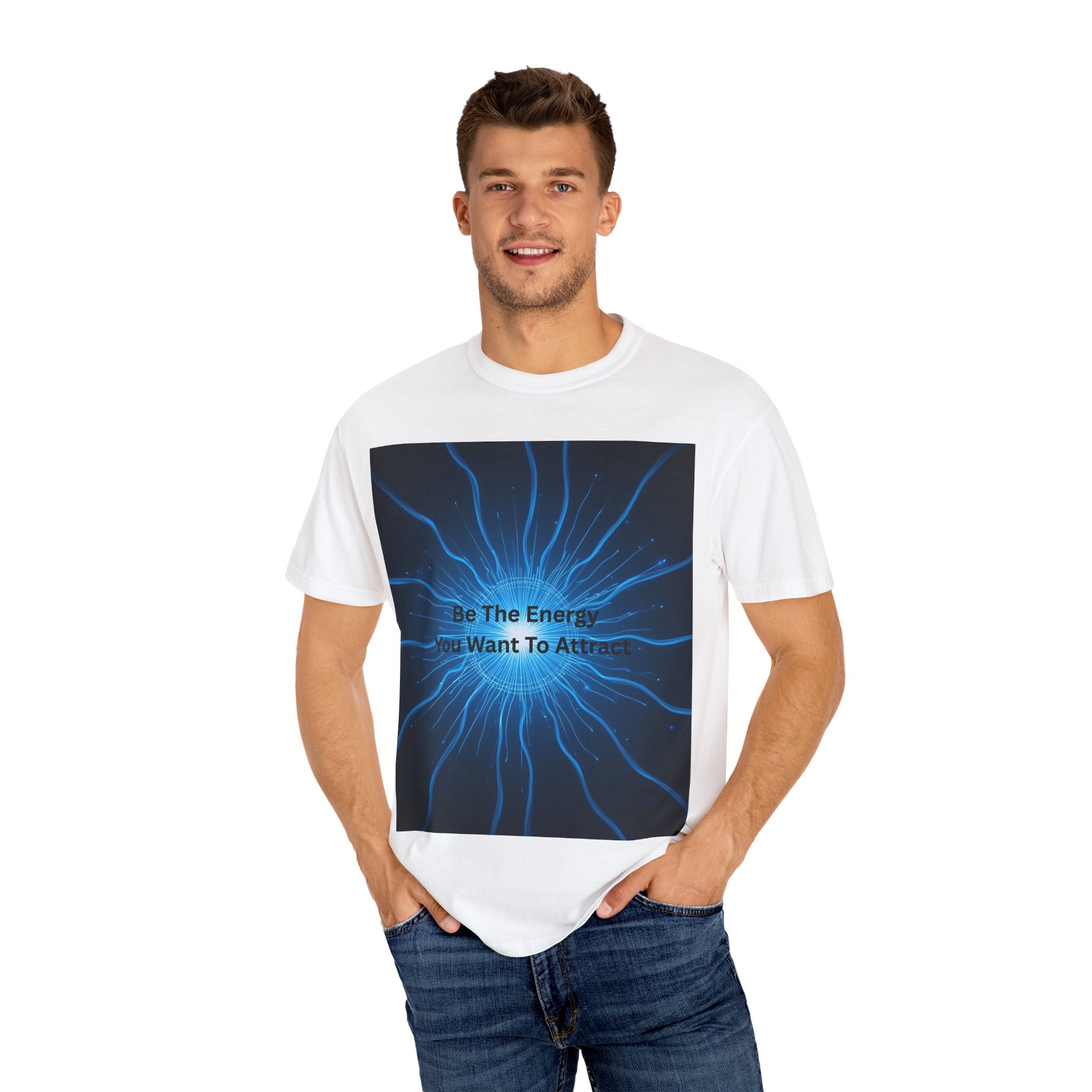 Be The Energy You Want To Attract Unisex Inspirational Energy T-Shirt, Motivational Tee, Mindfulness Shirt, Conscious Living Apparel, Gift for Positive Vibes