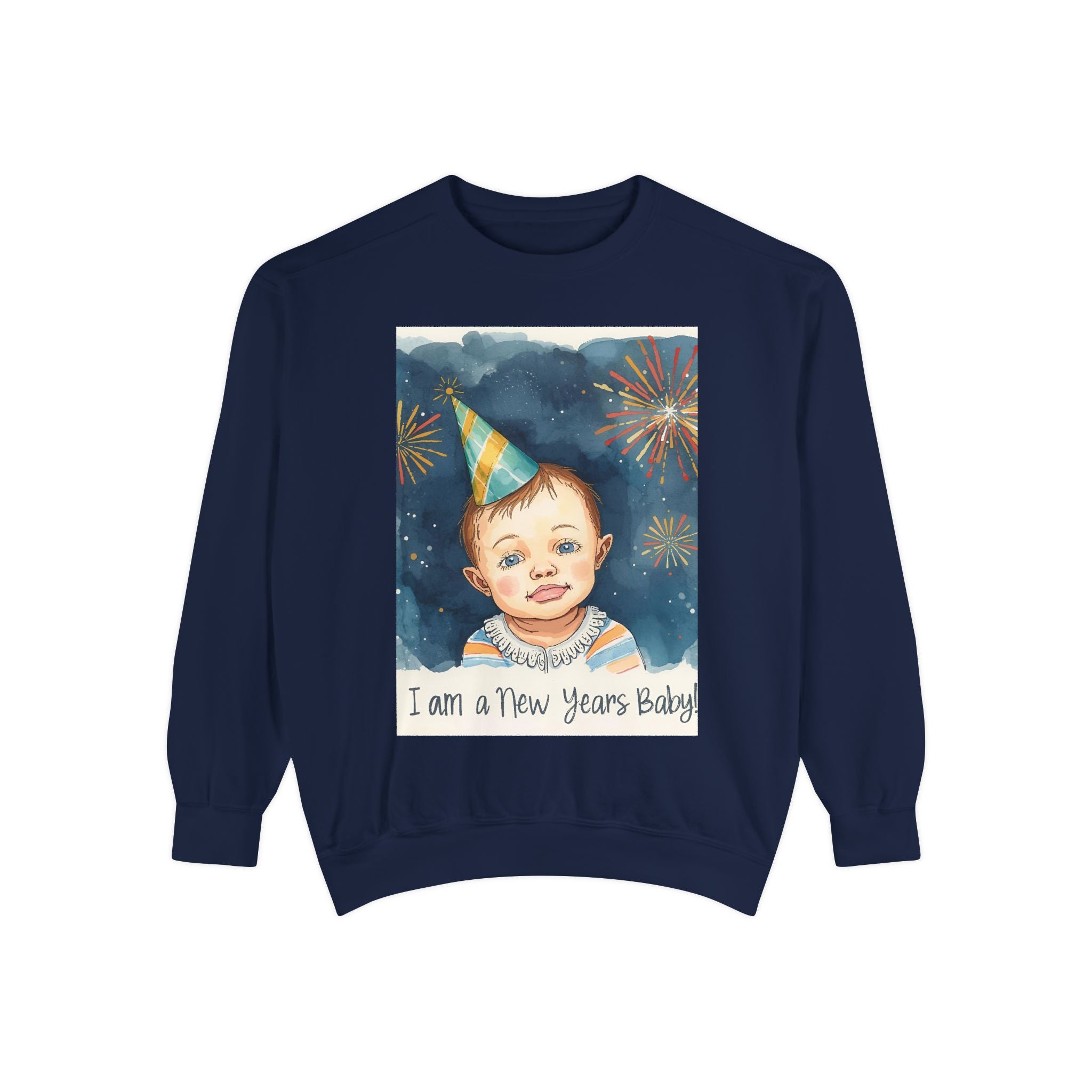 New Year's Baby Sweatshirt, Unisex Garment-Dyed Sweatshirt, Cute New Year Outfit, Holiday Gift, Baby Celebration Wear, Cozy Party Sweater