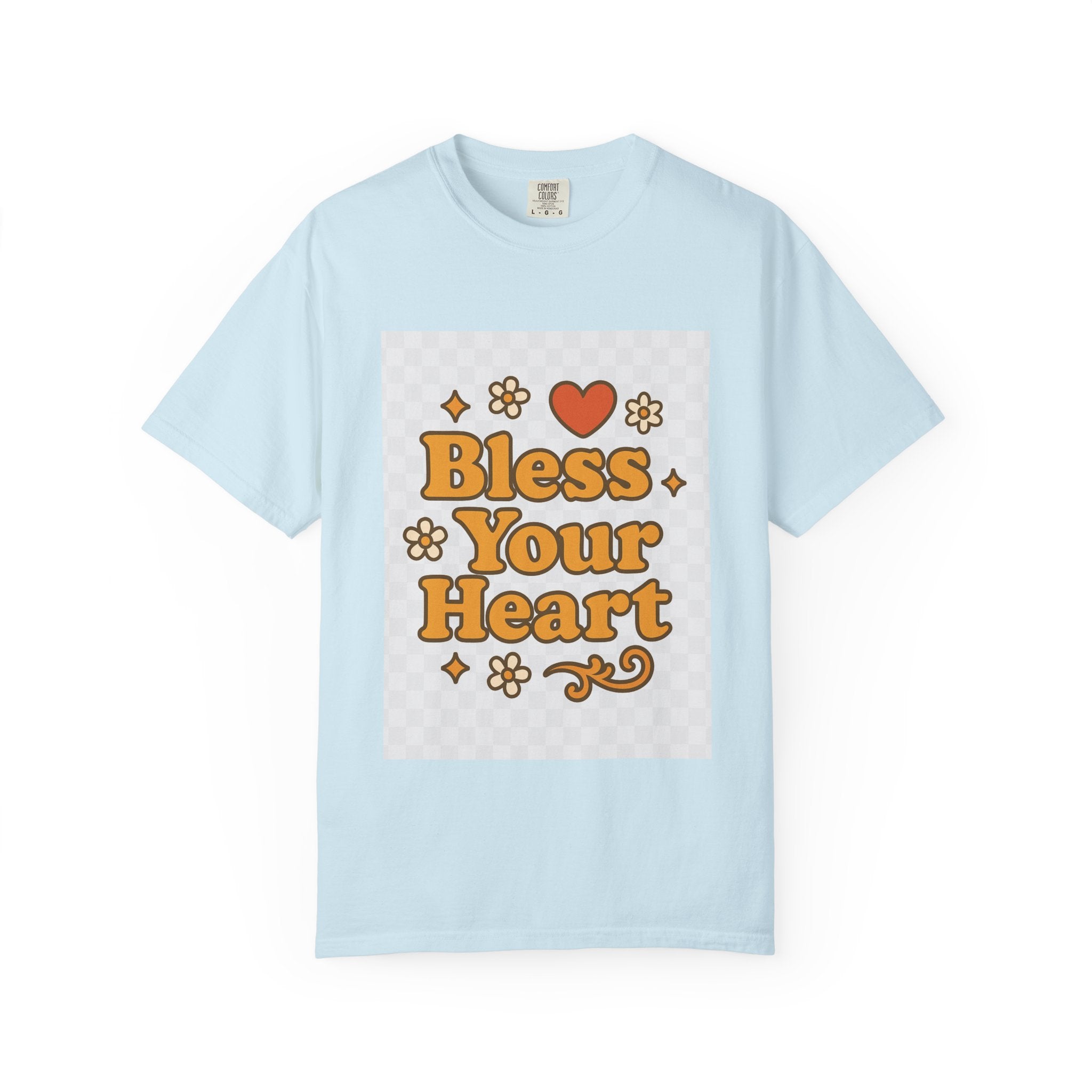 Bless Your Heart Unisex T-Shirt - Garment-Dyed Comfort for Every Occasion