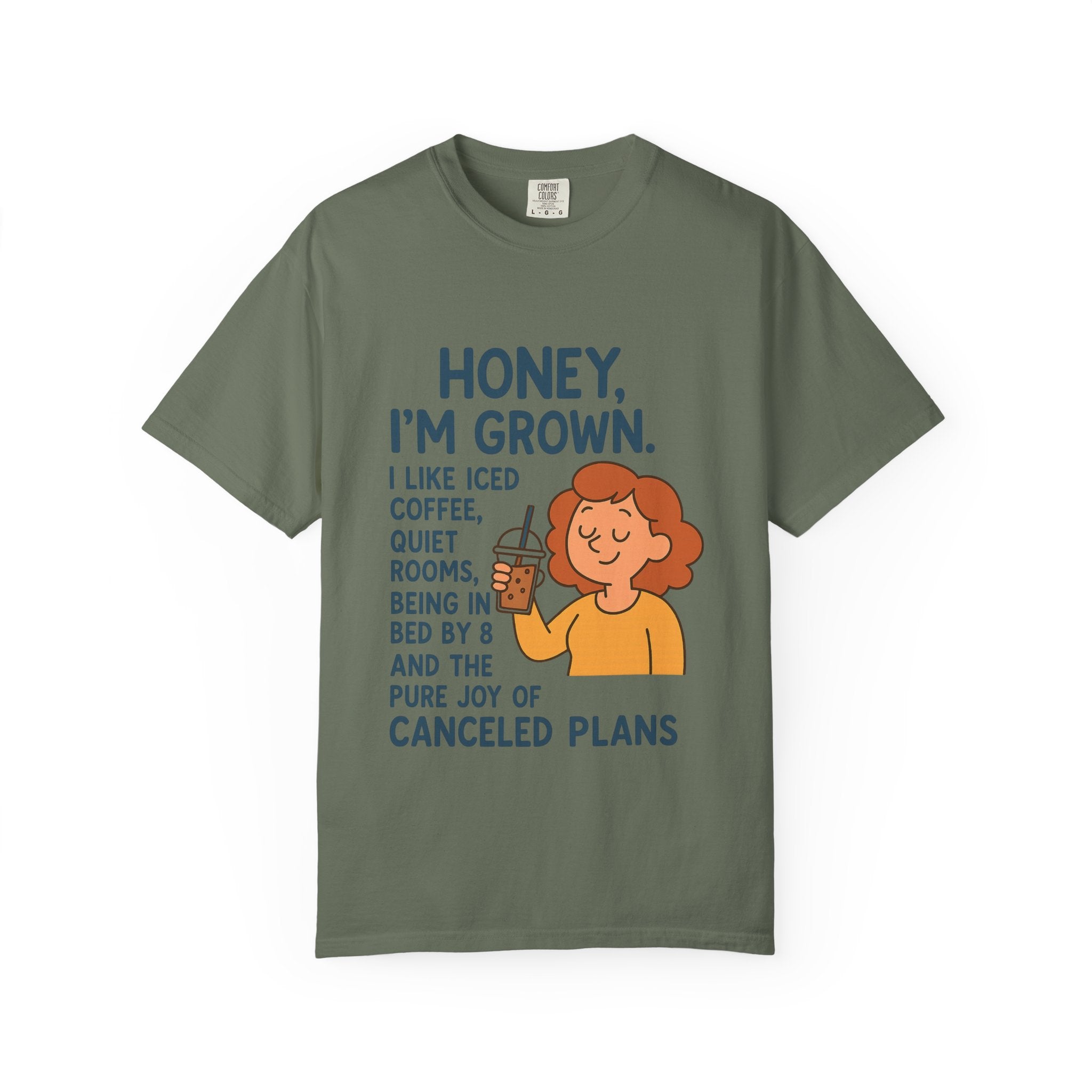 Honey, I'm Grown! Unisex Garment-Dyed T-shirt