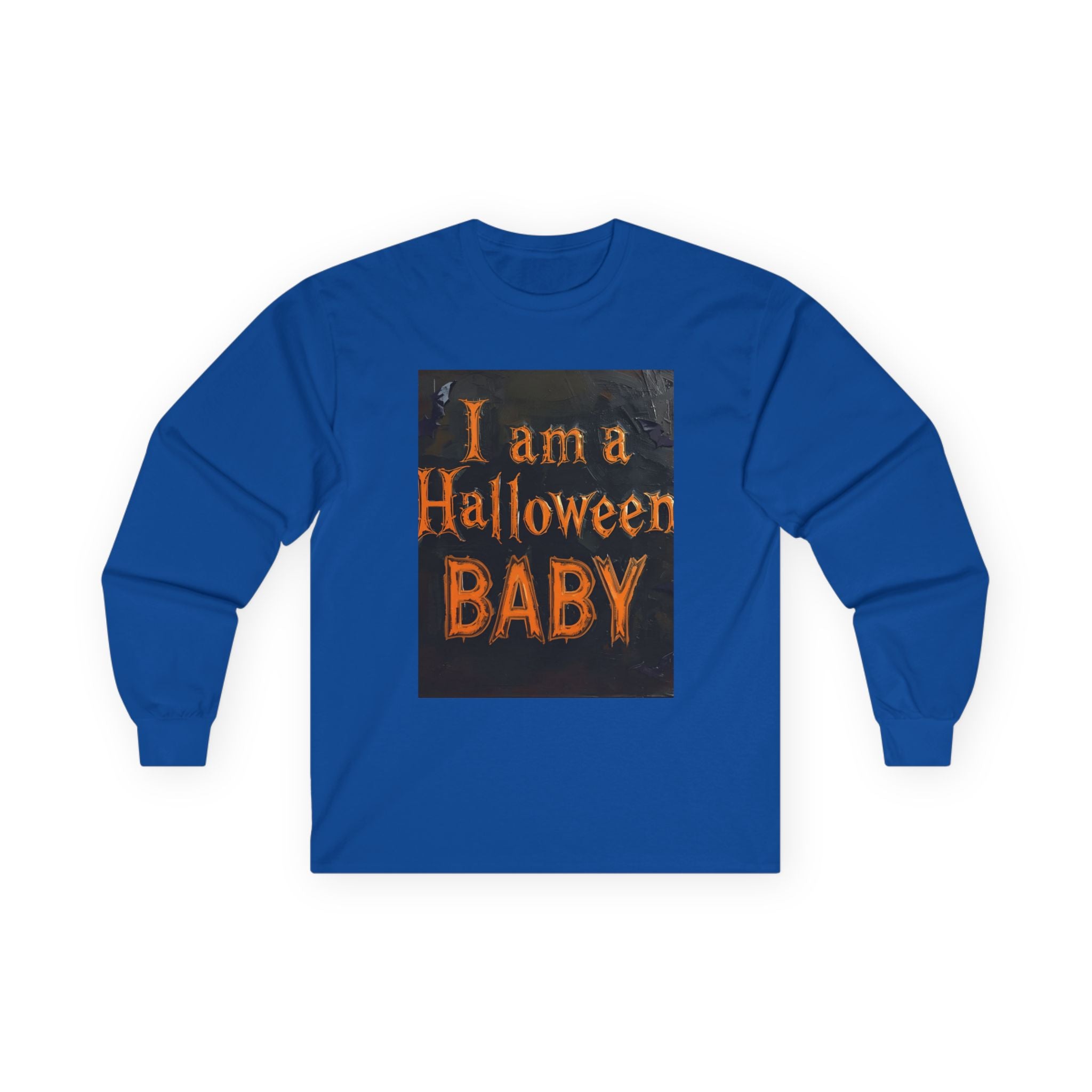 I Am A Halloween Baby Unisex Ultra Cotton Long Sleeve Tee
